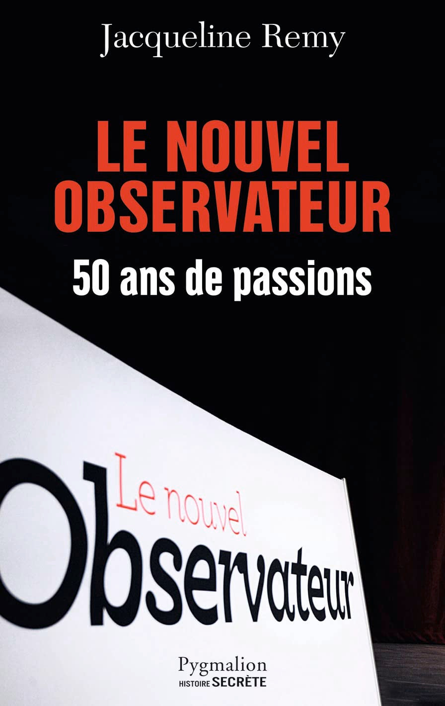 Le Nouvel Observateur, 50 ans de passion 9782756408002