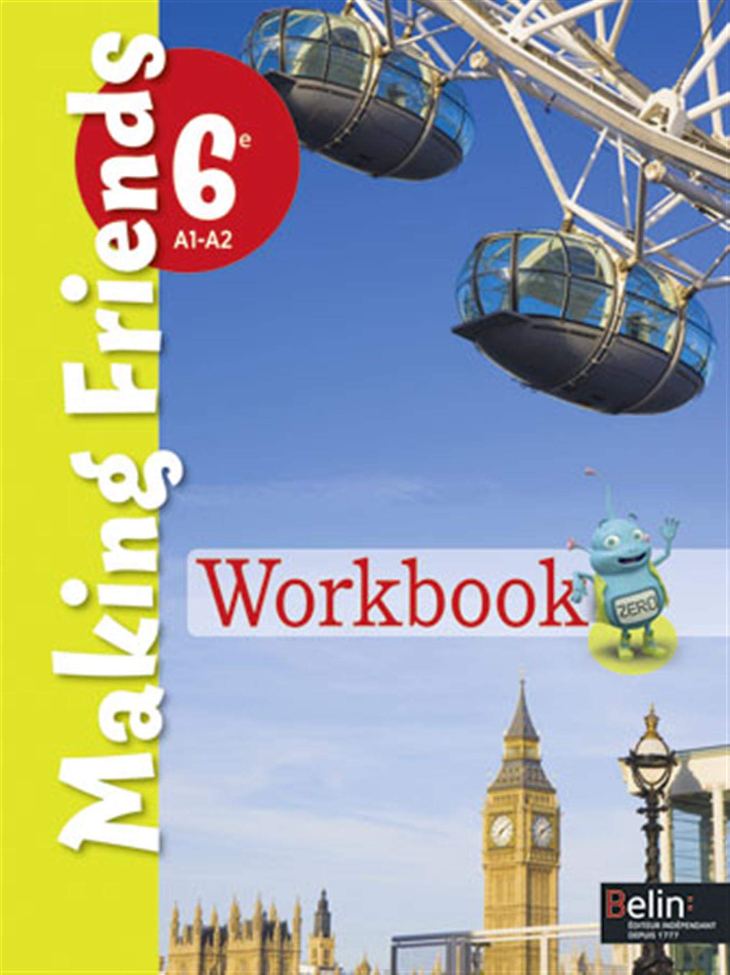 Anglais 6e A1-A2 Making Friends: Workbook 9782701175119
