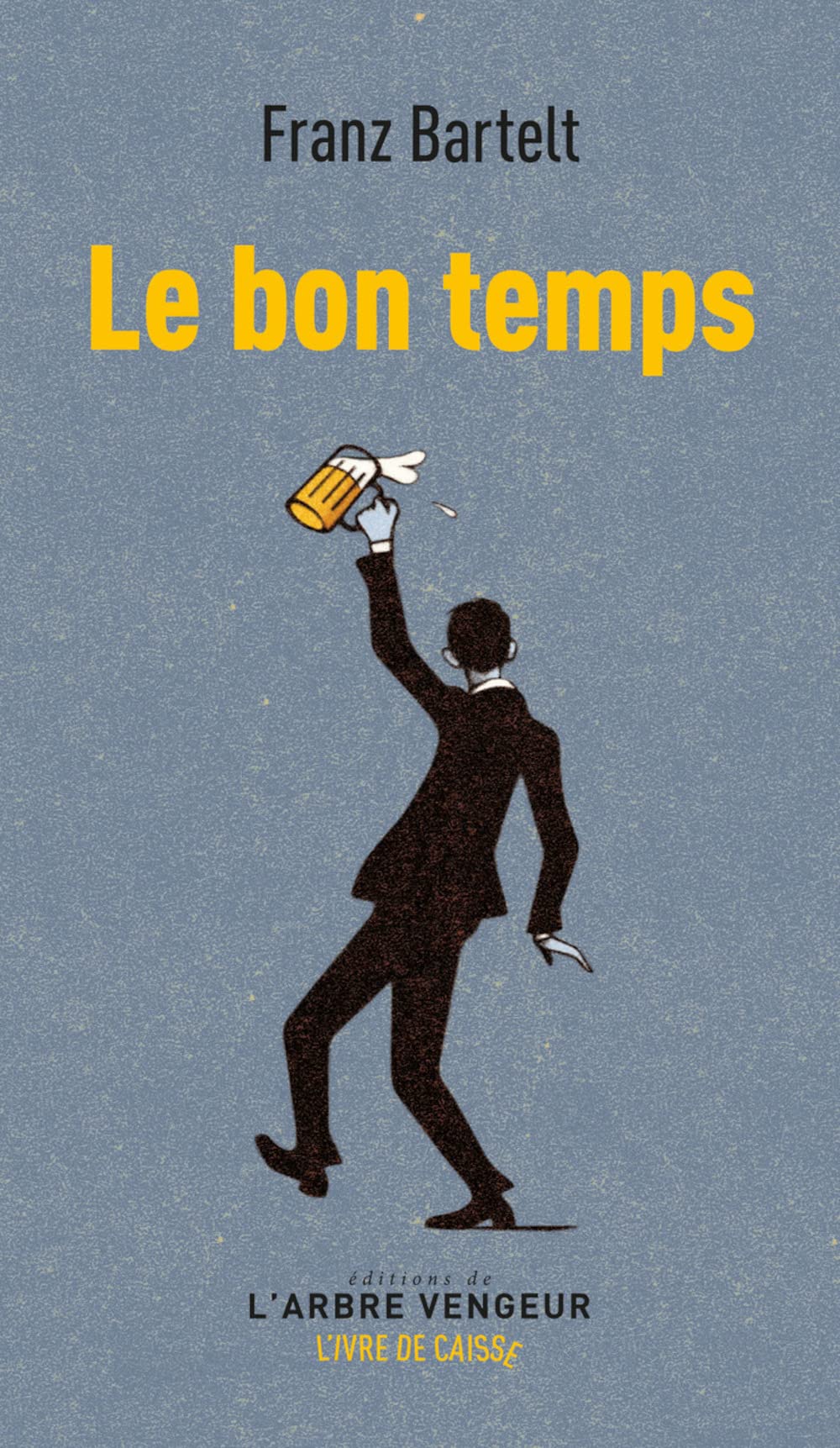 Le bon temps: Suivi de La bonne heure 9782379411922