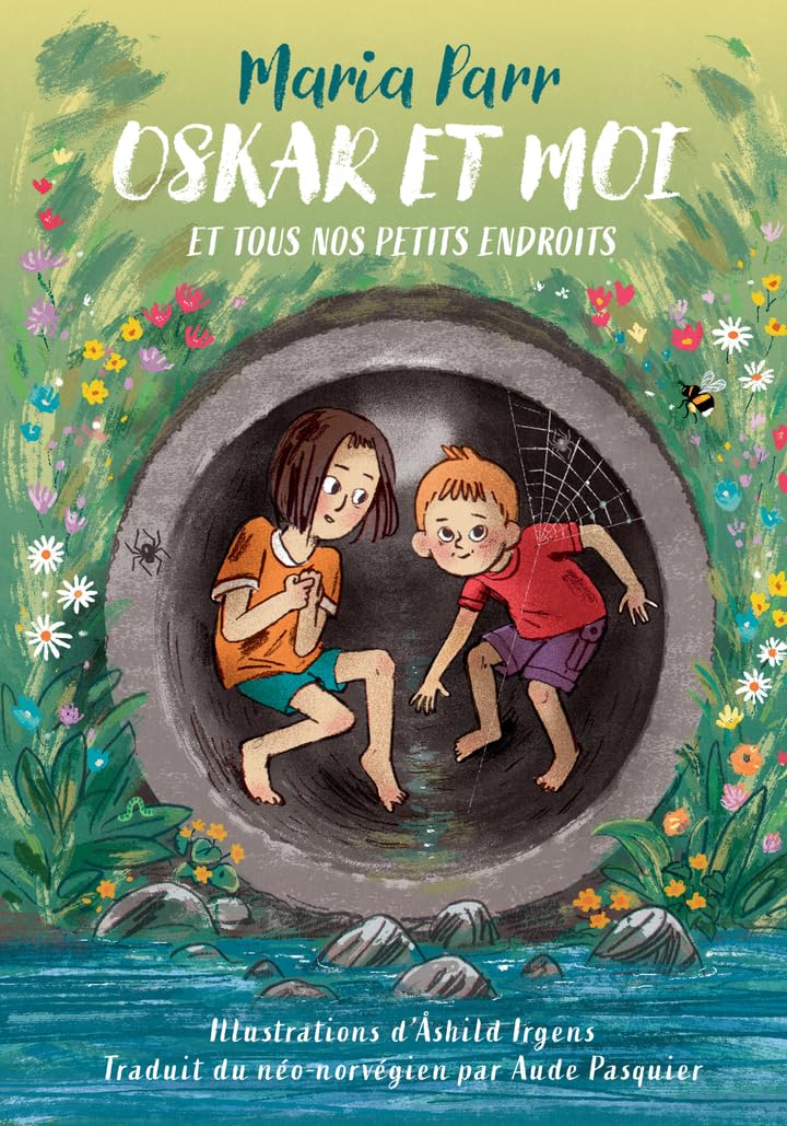 Oskar et moi: Et tous nos petits endroits 9791035208813