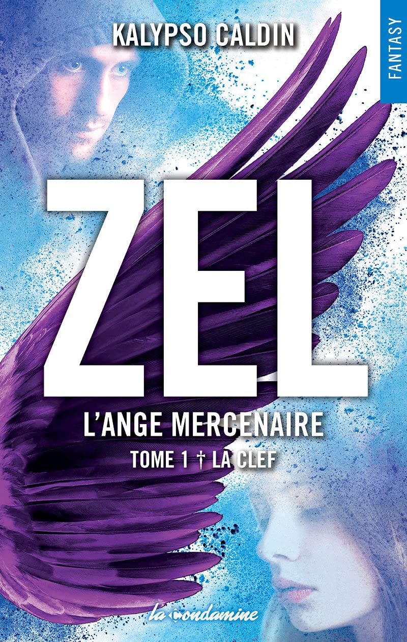 Zel l'ange mercenaire - tome 1 La clef 9782755638035