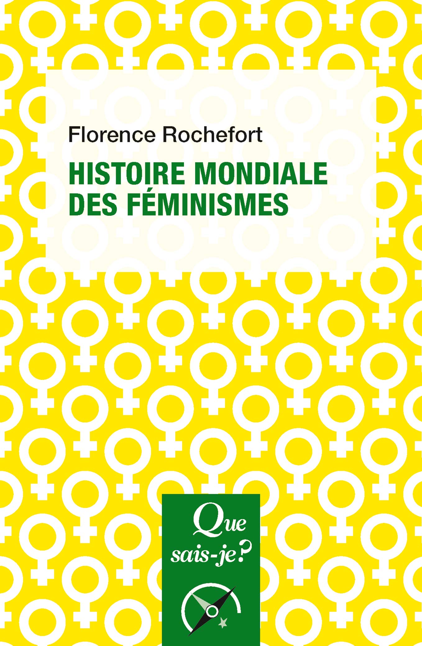 Histoire mondiale des féminismes 9782130732846