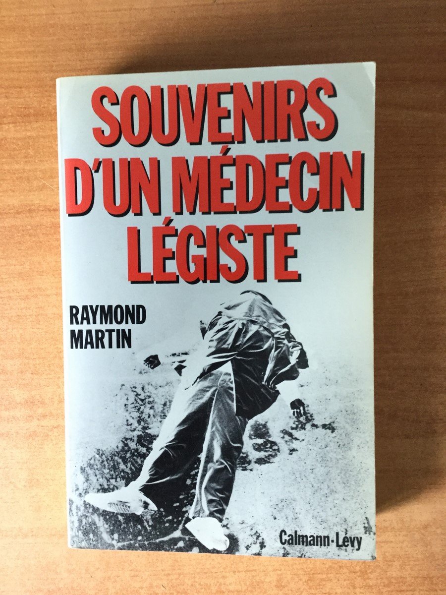 Souvenirs d'un médecin légiste 9782702118719