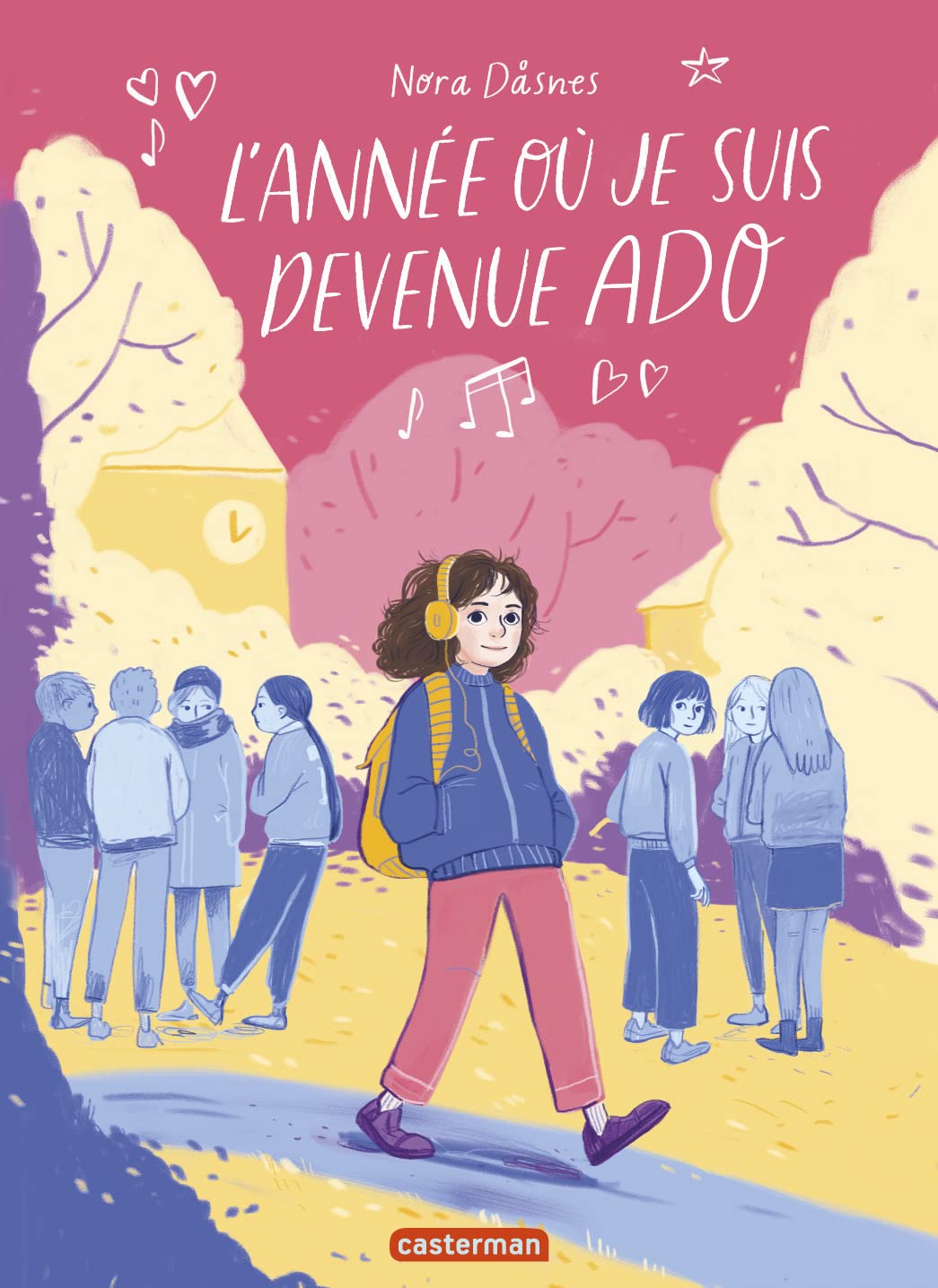 L'année où je suis devenue ado 9782203223615