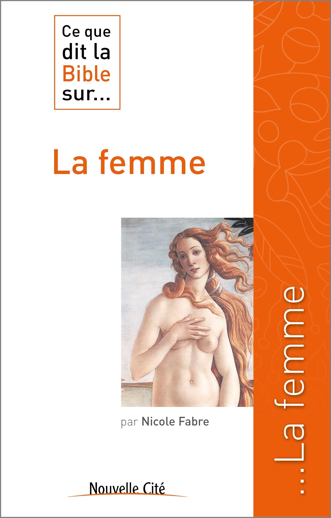 Ce que dit la Bible sur... la femme 9782853136969