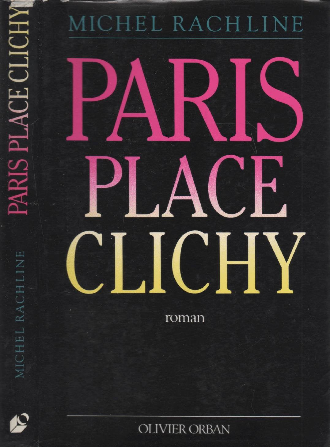 Paris : place clichy : roman 9782855652849