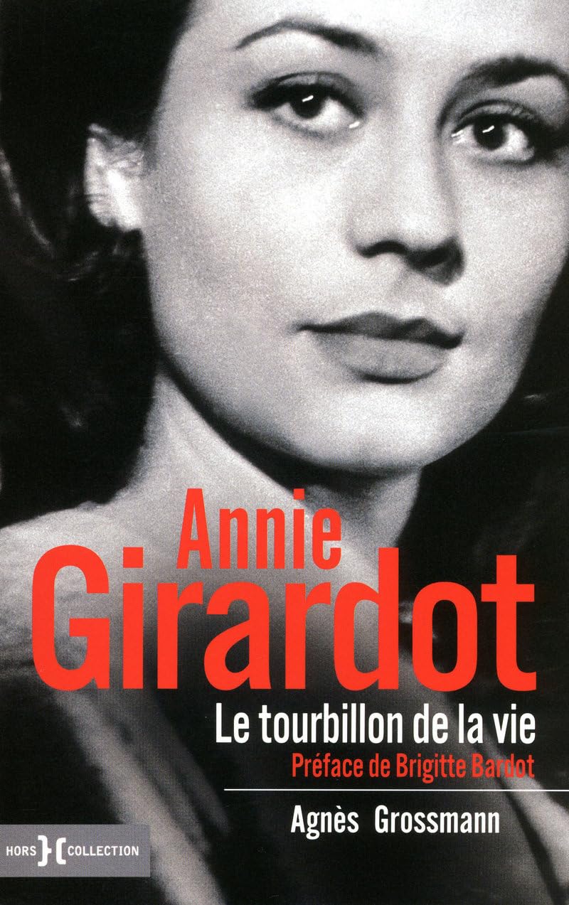 Annie Girardot, le tourbillon de la vie 9782258084742