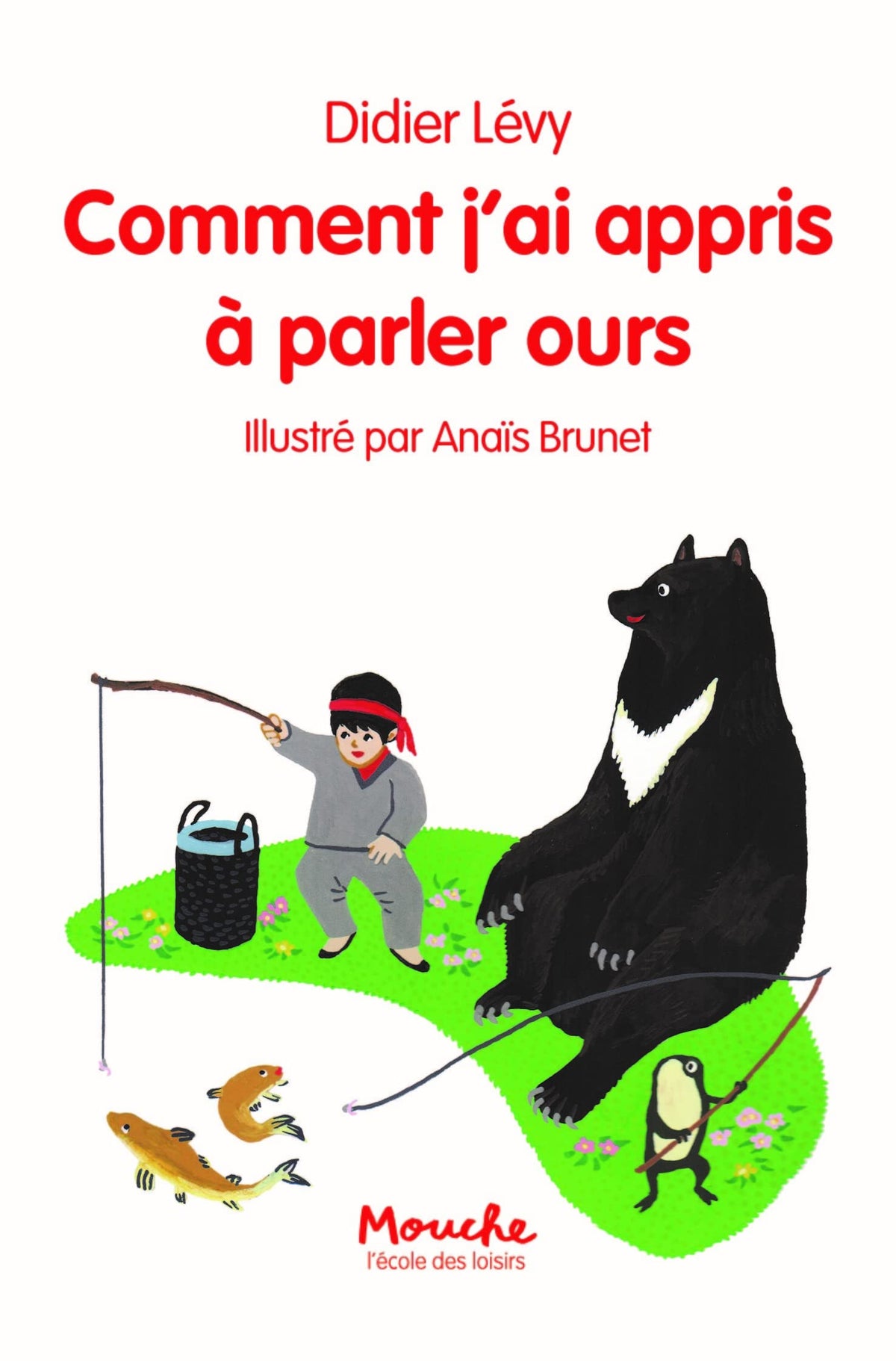 Comment j'ai appris à parler ours 9782211316125
