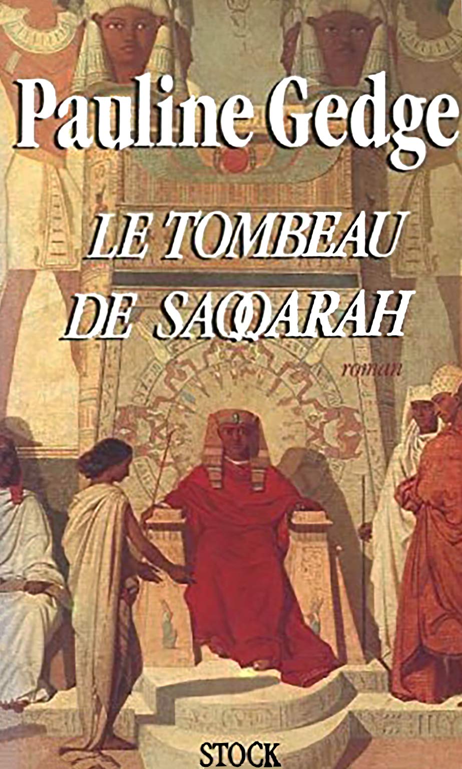 Le Tombeau De Saqqarah 9782234023499