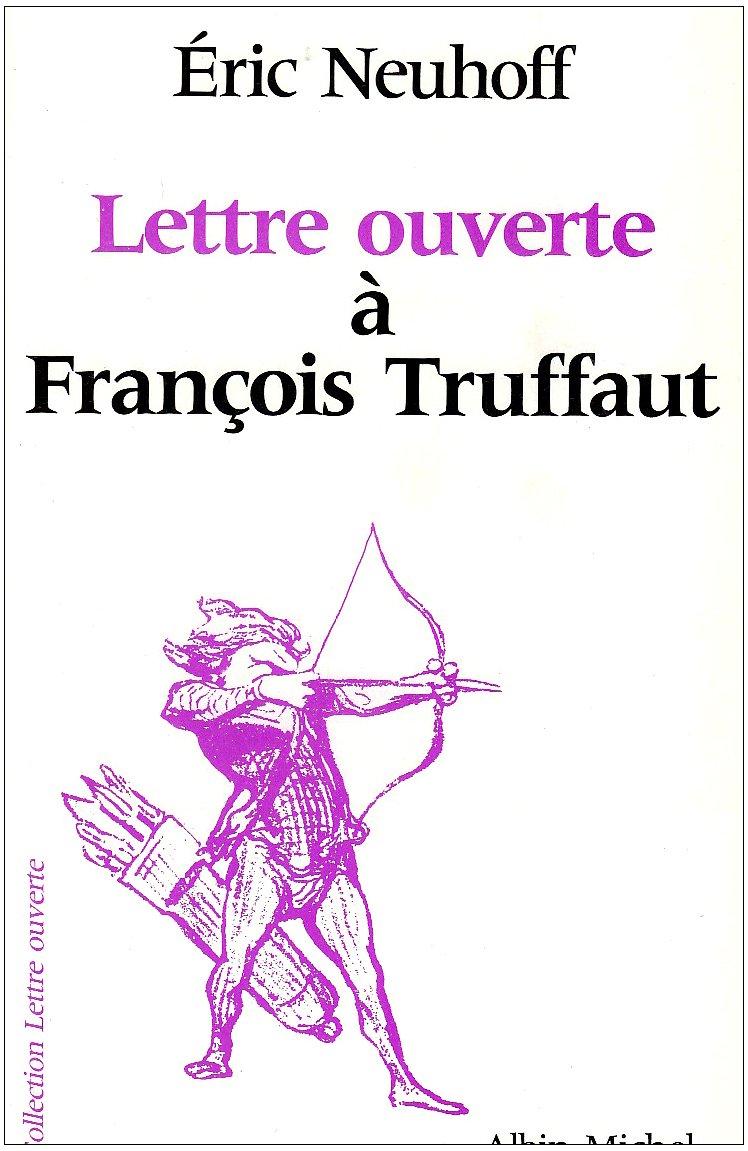 Lettre Ouverte a Francois Truffaut 9782226031006