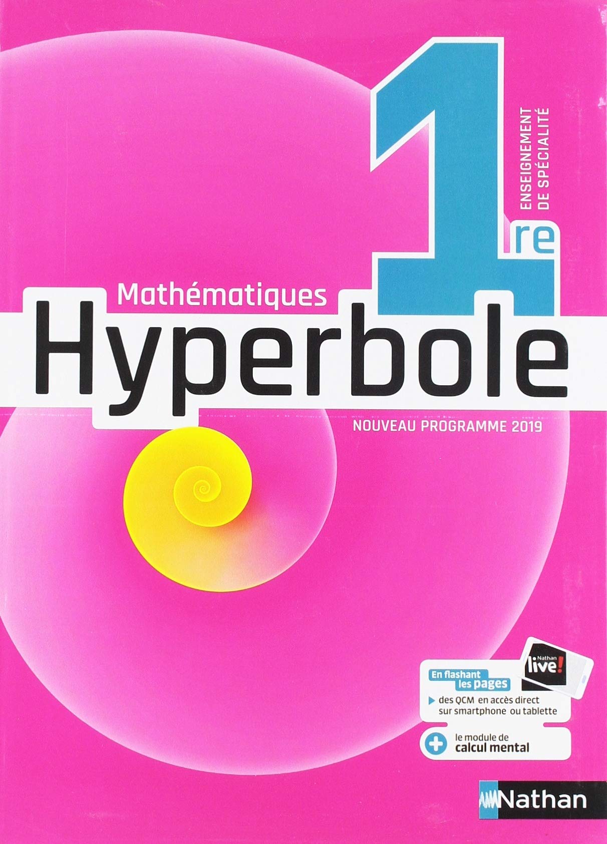Mathématiques Hyperbole 1re - manuel élève (nouveau programme 2019) 9782091729084