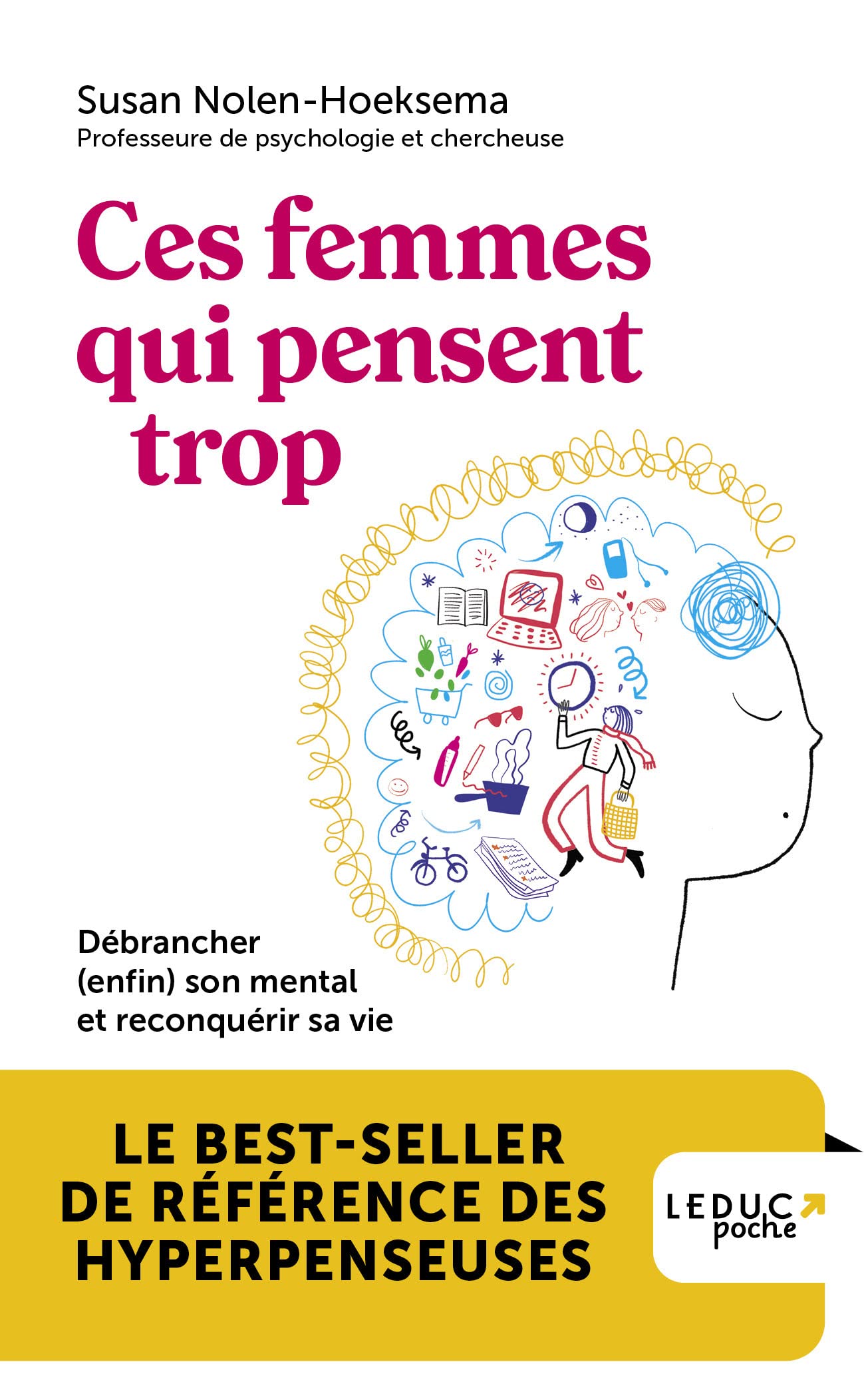 Ces femmes qui pensent trop: Débrancher (enfin) son mental et reconquérir sa vie 9791028510305