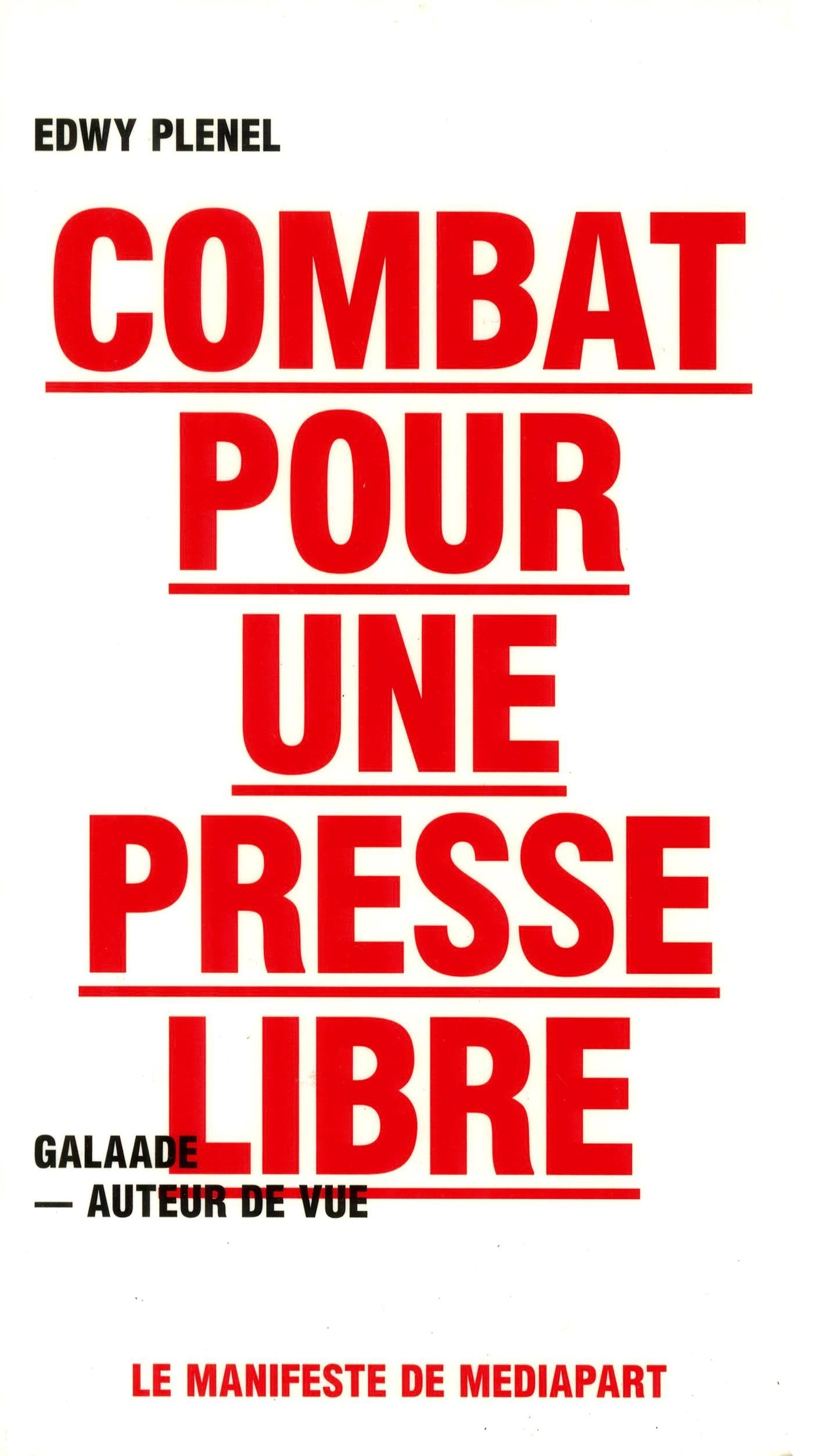 Combat pour une presse libre 9782351760758