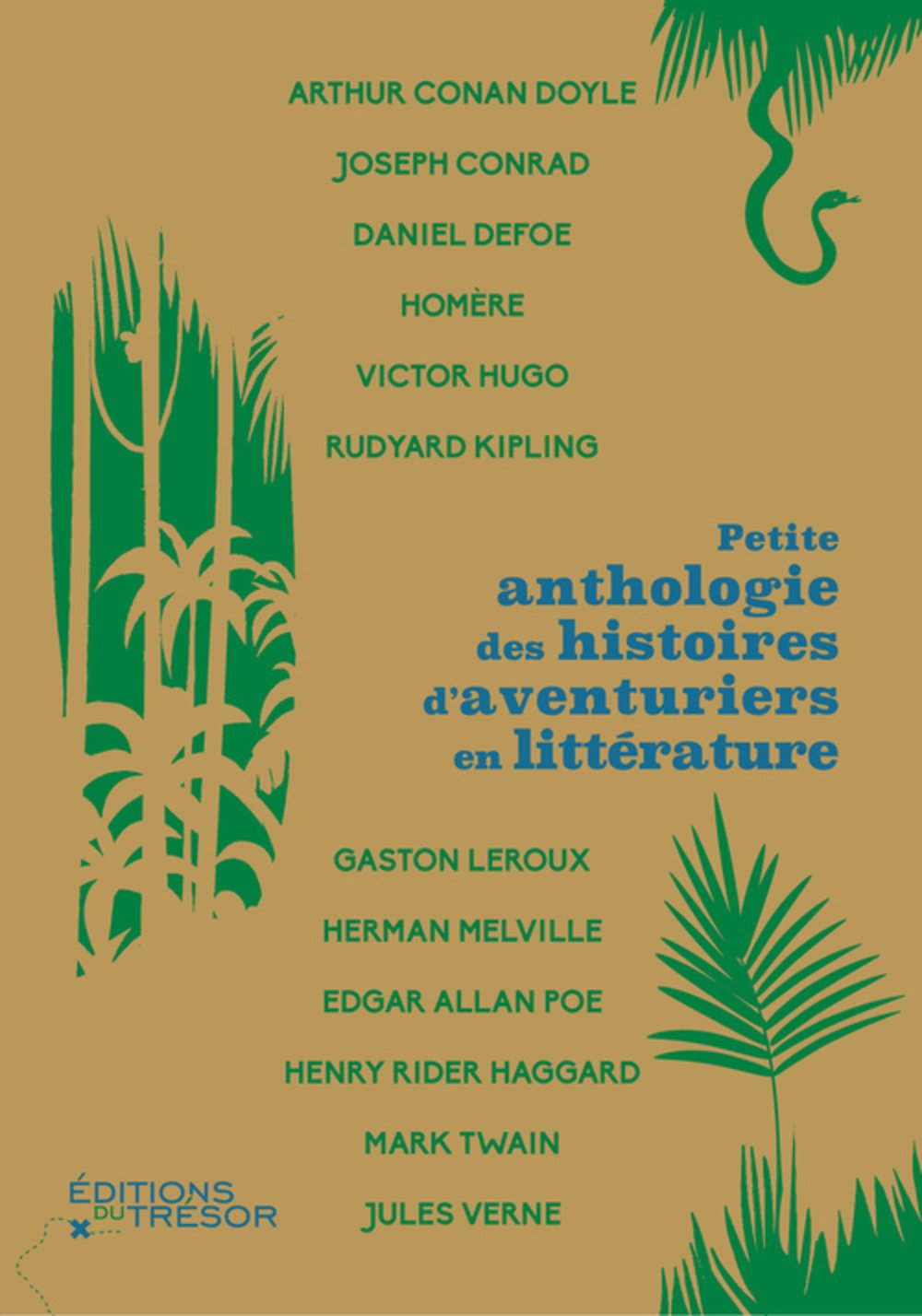 Petite anthologie des histoires d'aventuriers en littérature 9791091534208