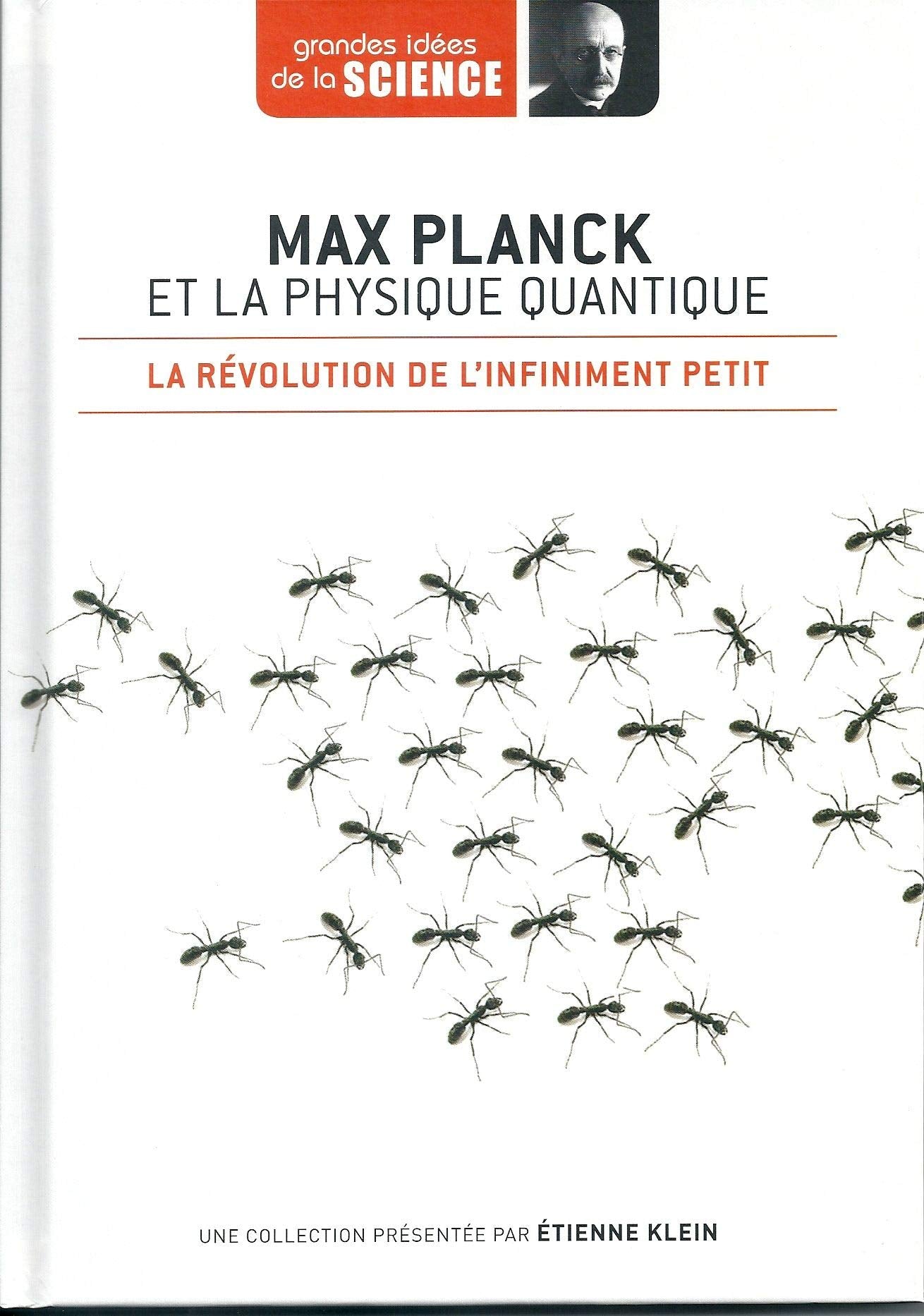 Grandes idées de la science Tome 5 Max Planck et la physique quantique 9782823702248