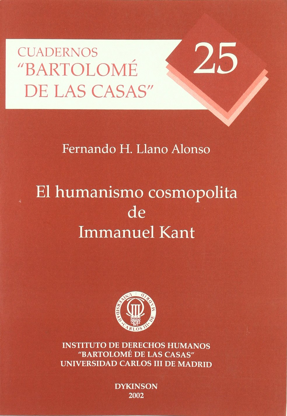 El humanismo cosmopolita de Inmanuel Kant 9788497720120