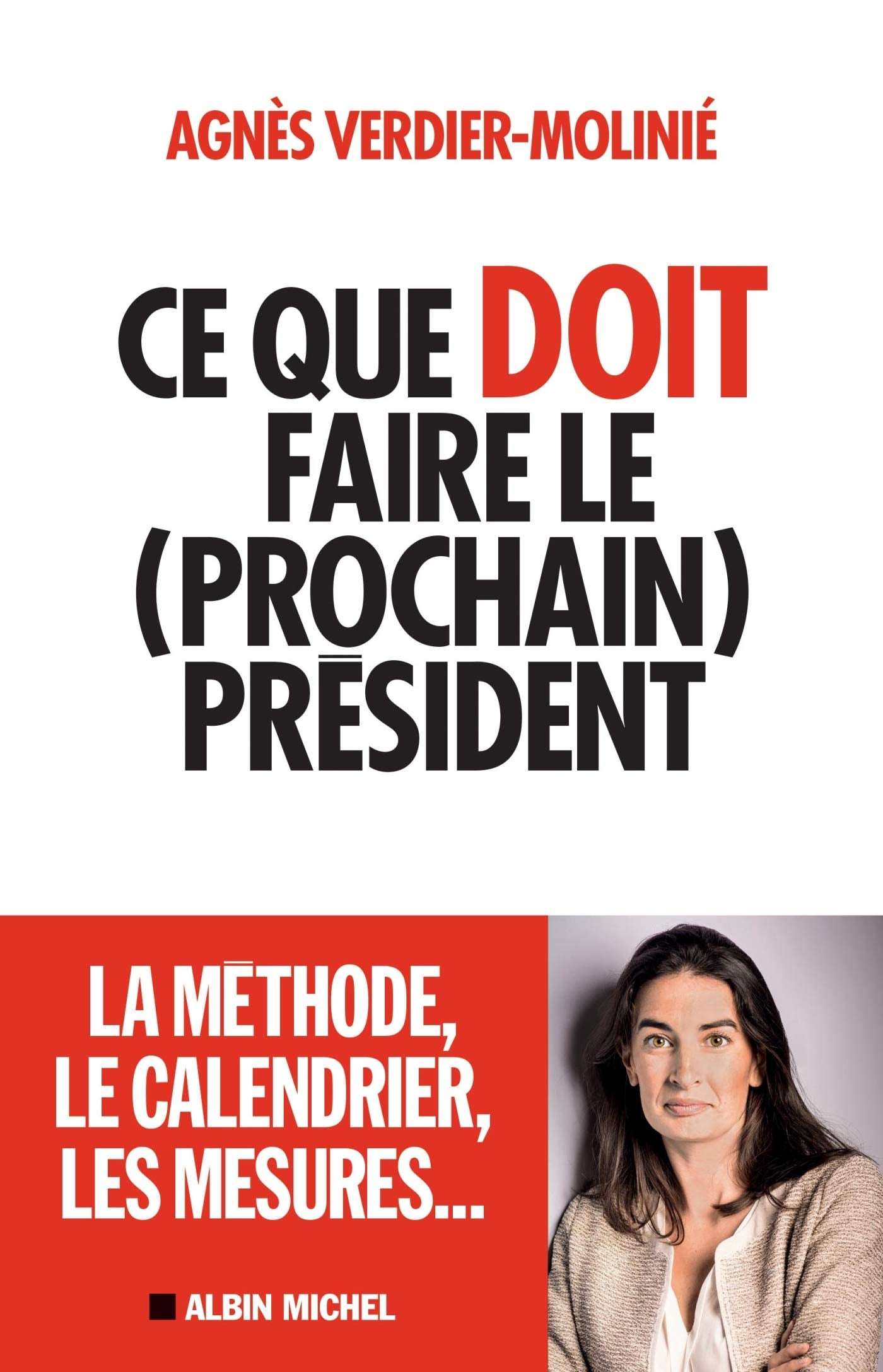 Ce que doit faire le (prochain) président 9782226324856