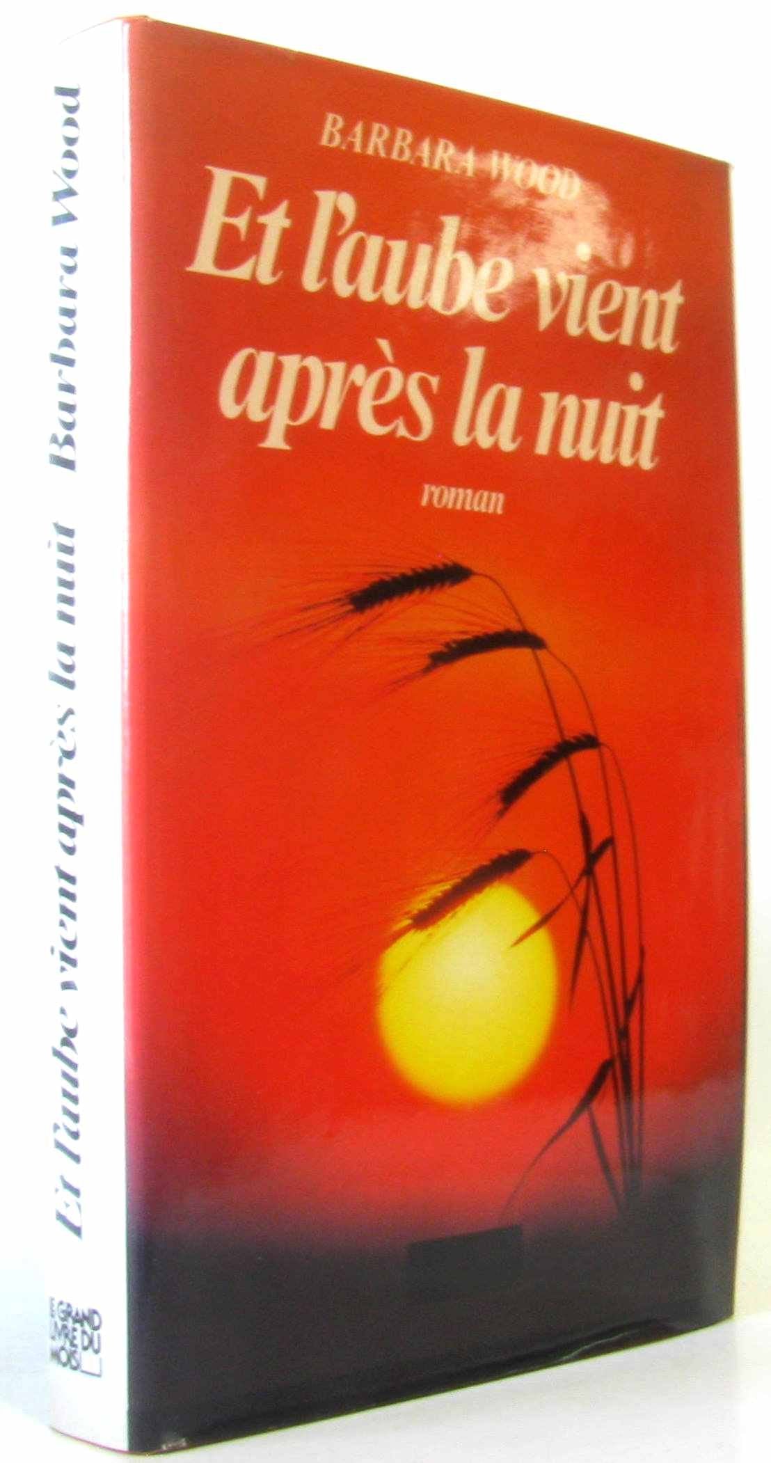 Et l'aube vient après la nuit 9782714416650