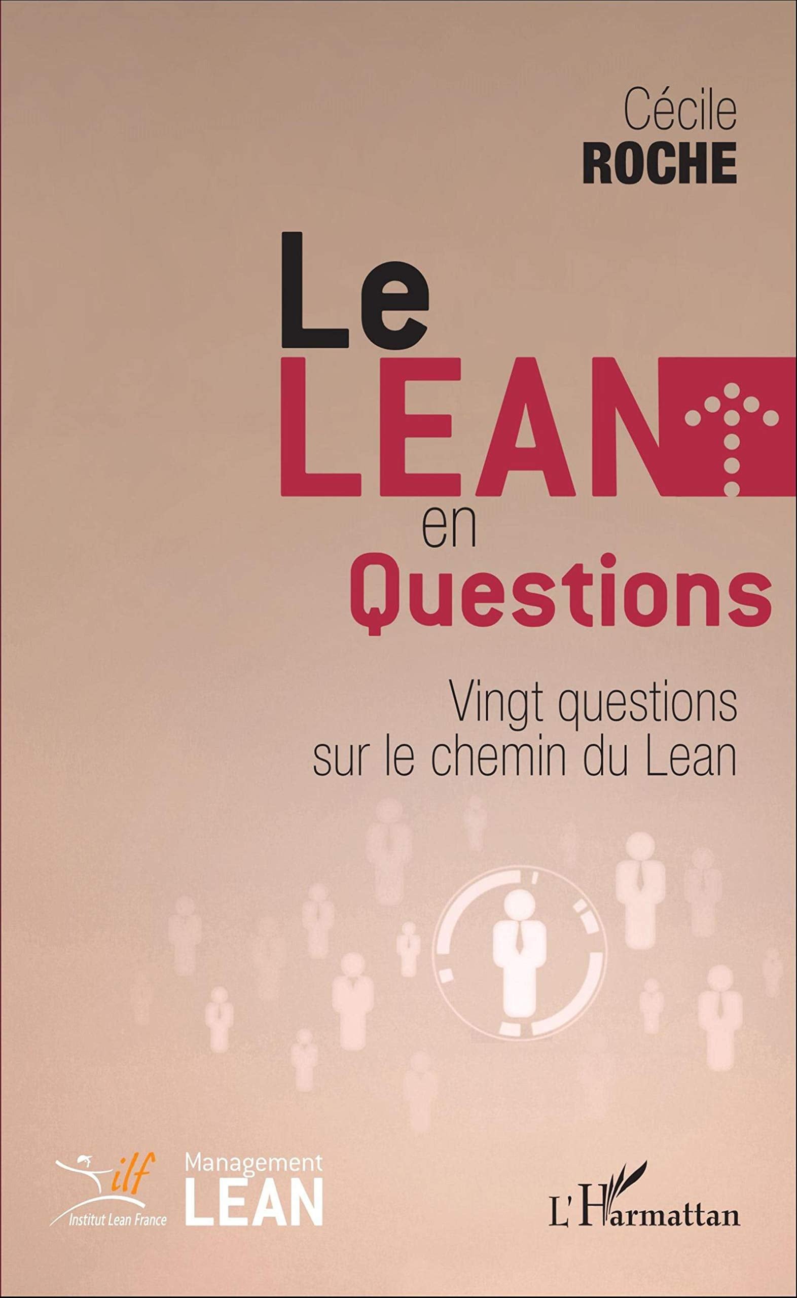 Le Lean en questions: Vingt questions sur le chemin du Lean 9782343077901