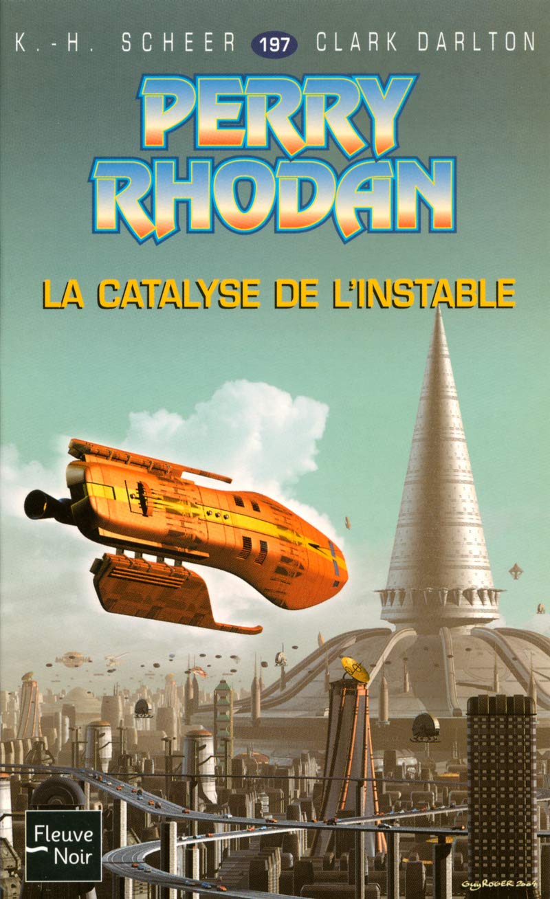 La Catalyse de l'Instable - Perry Rhodan 9782265078567