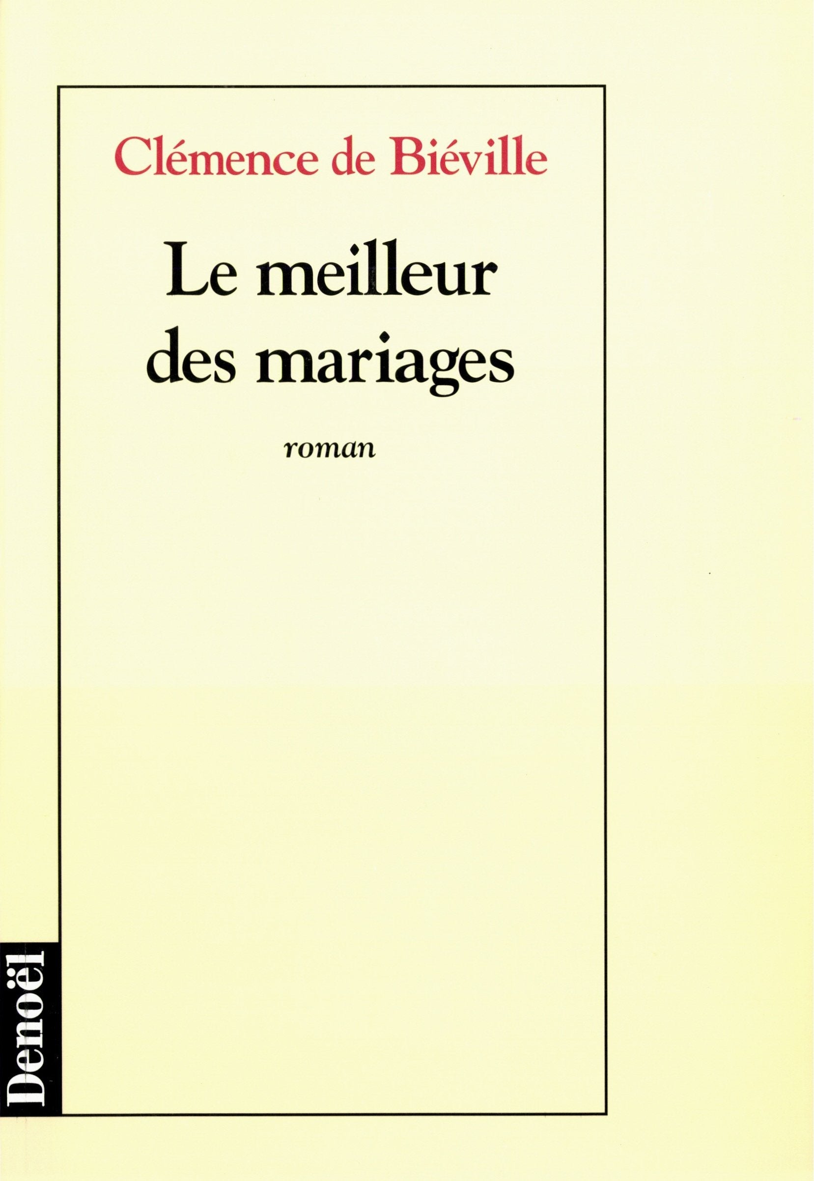 Le meilleur des mariages 9782207246351