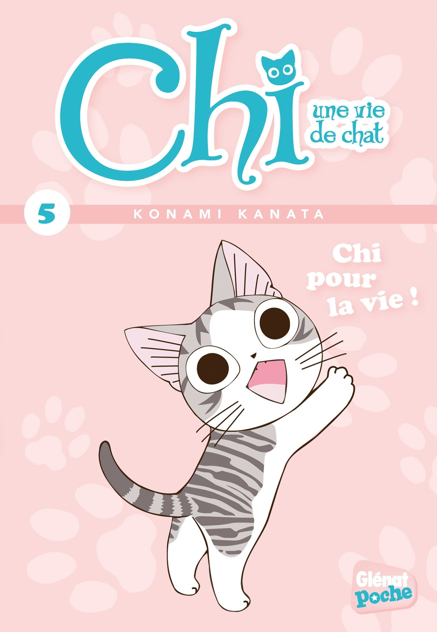 Chi - Poche - Tome 05: Chi pour la vie ! 9782344001417