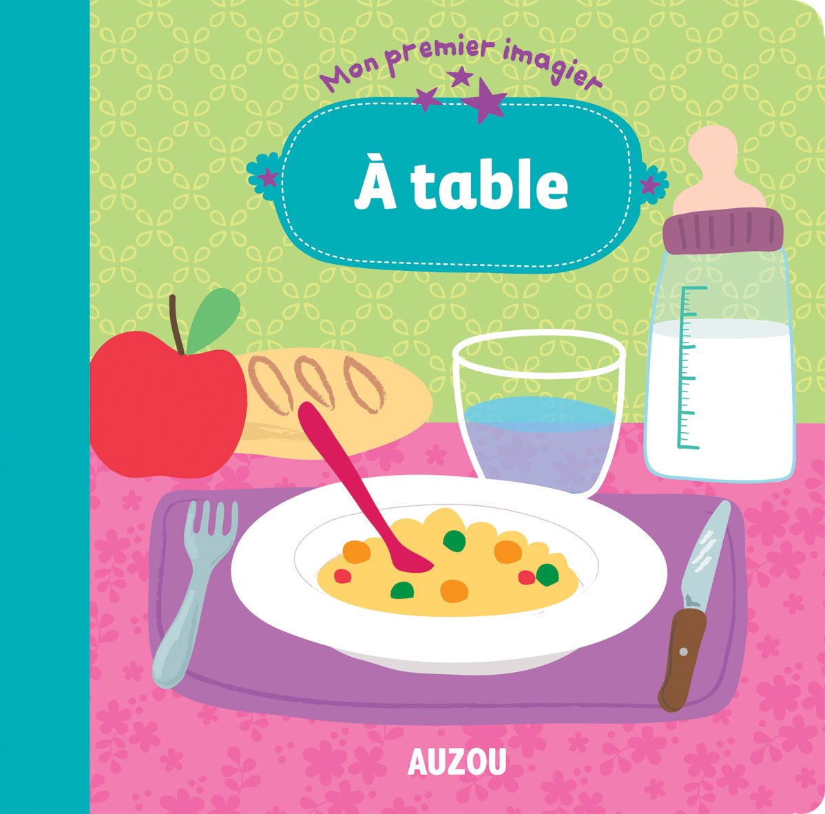 Mon premier Imagier - A table 9782733829073