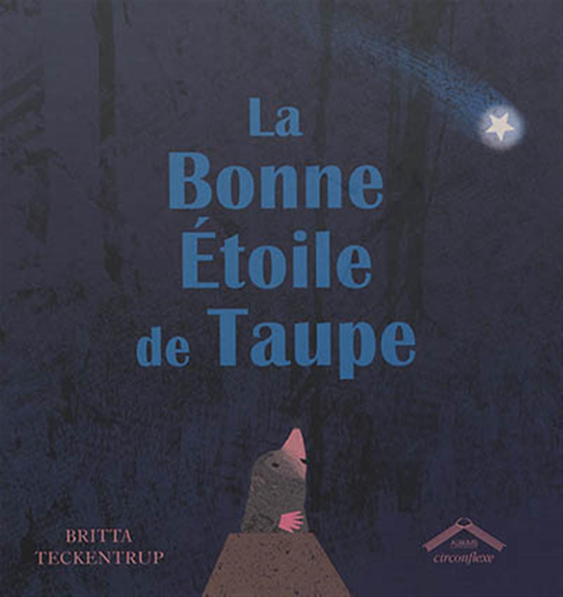 La bonne étoile de taupe 9782878339925