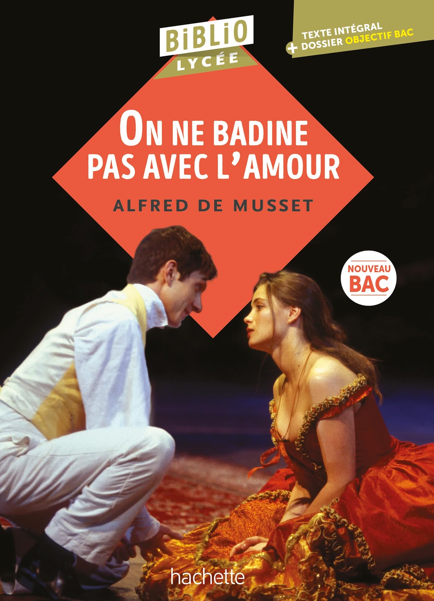 Bibliolycée - On ne badine pas avec l'amour, Alfred de Musset - BAC 2027: Parcours "Les jeux du coeur et de la parole" 9782017220206