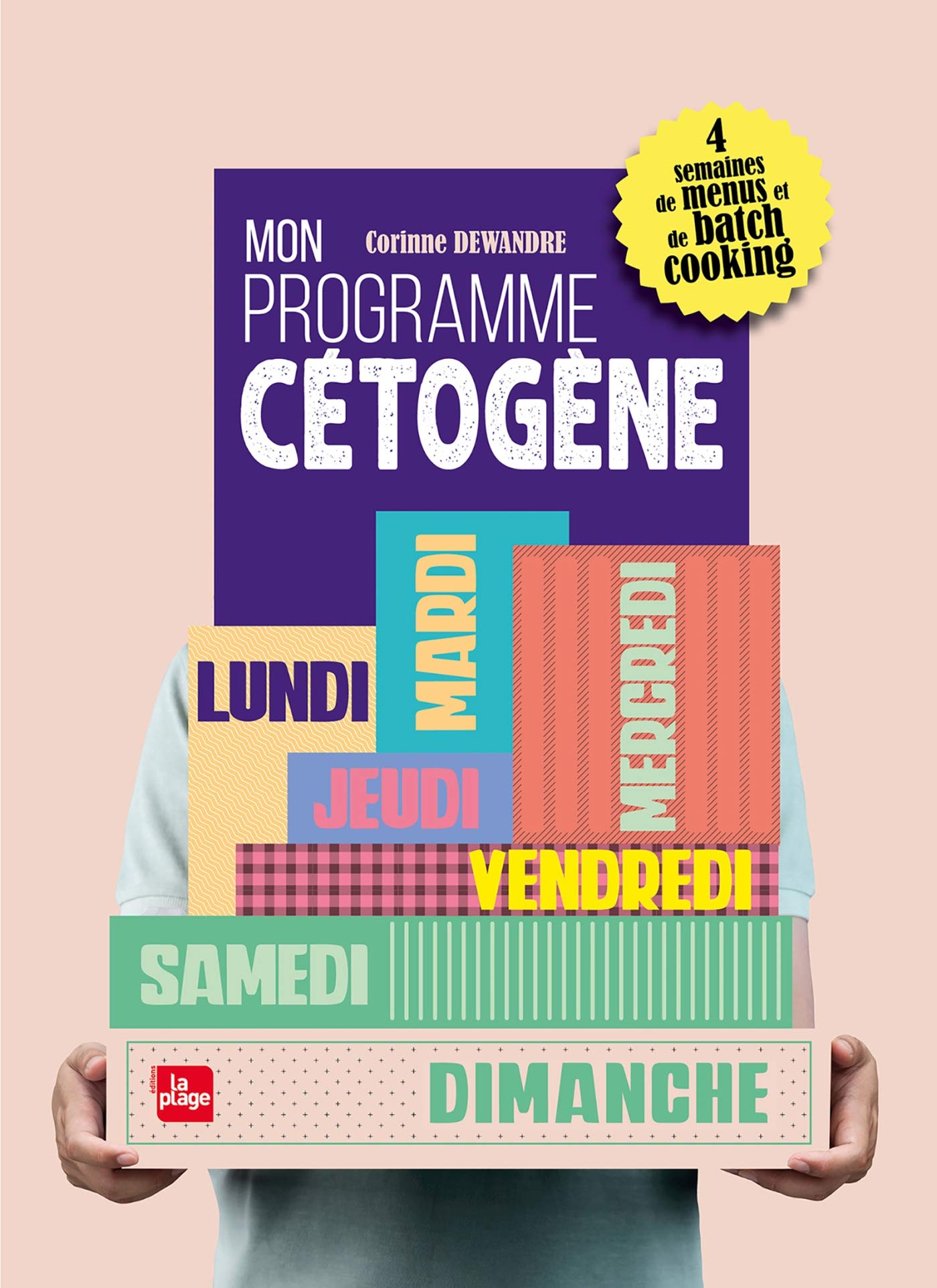 Mon programme cétogène: 4 semaines de menus et de batch cooking 9782842216474
