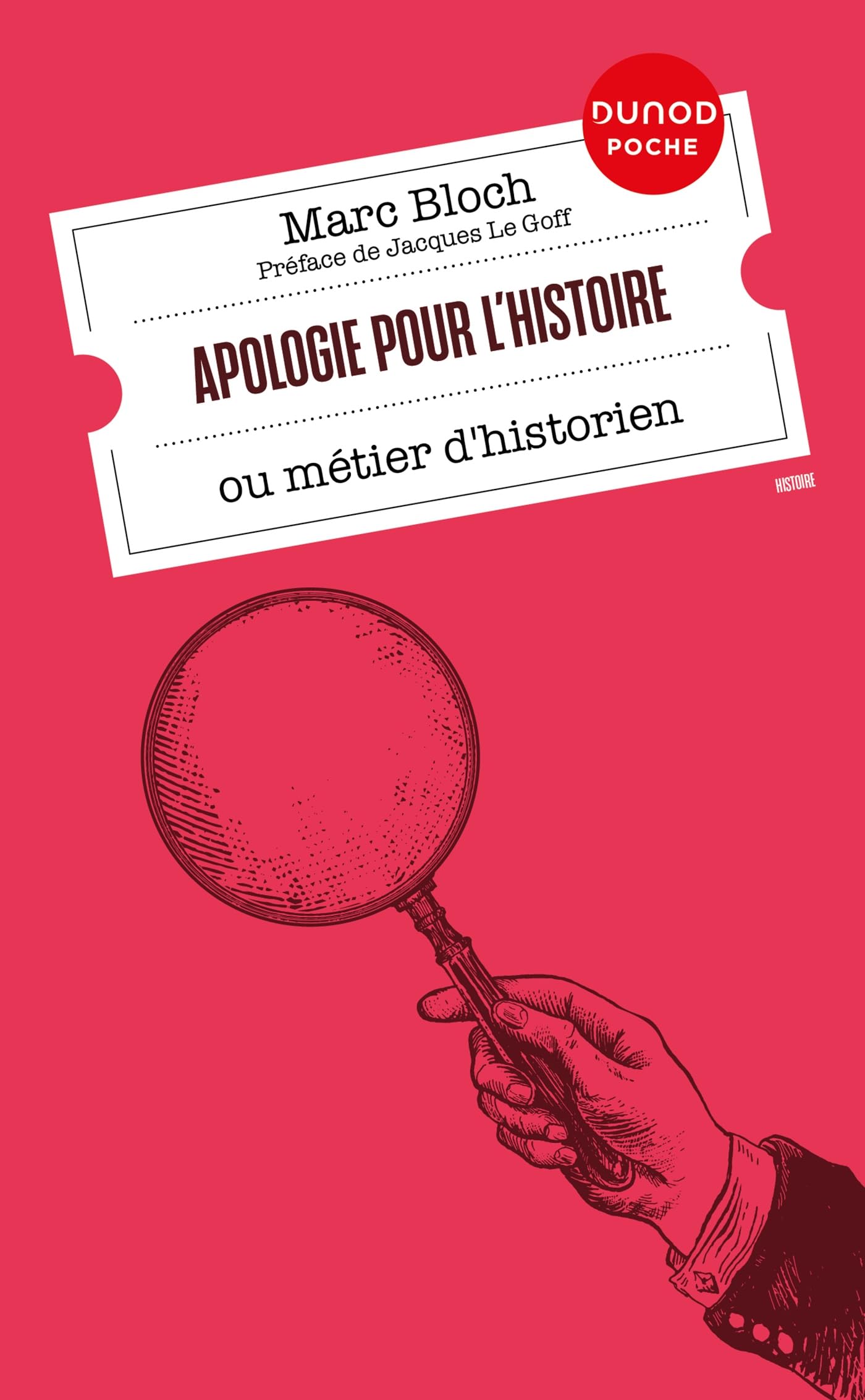 Apologie pour l'histoire: ou métier d'historien 9782100861859