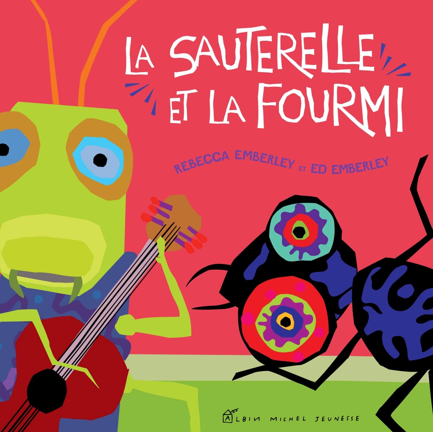 La Sauterelle et la fourmi 9782226243416