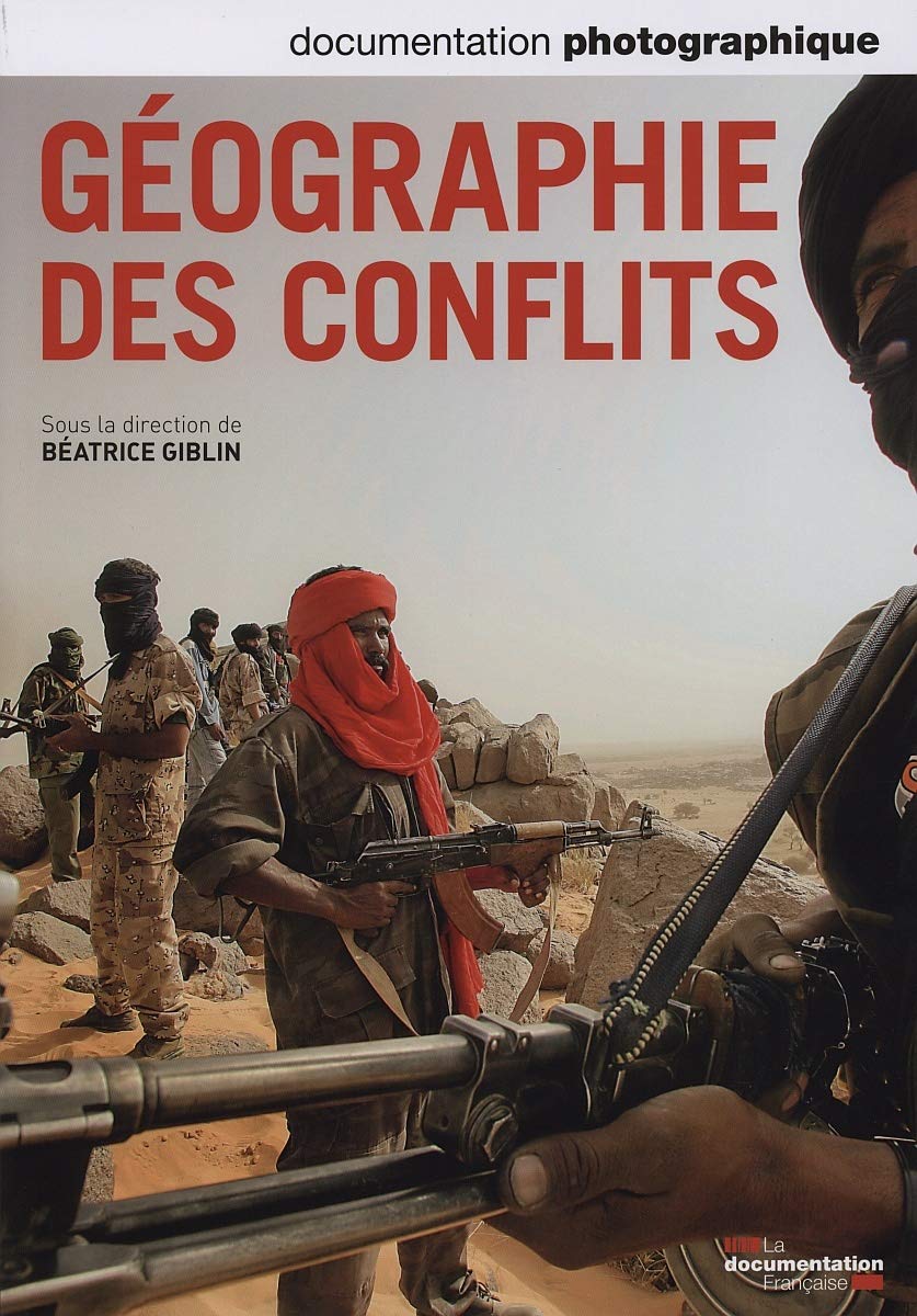 Géographie des conflits n 8086 mars-avril 2012 3303331280866