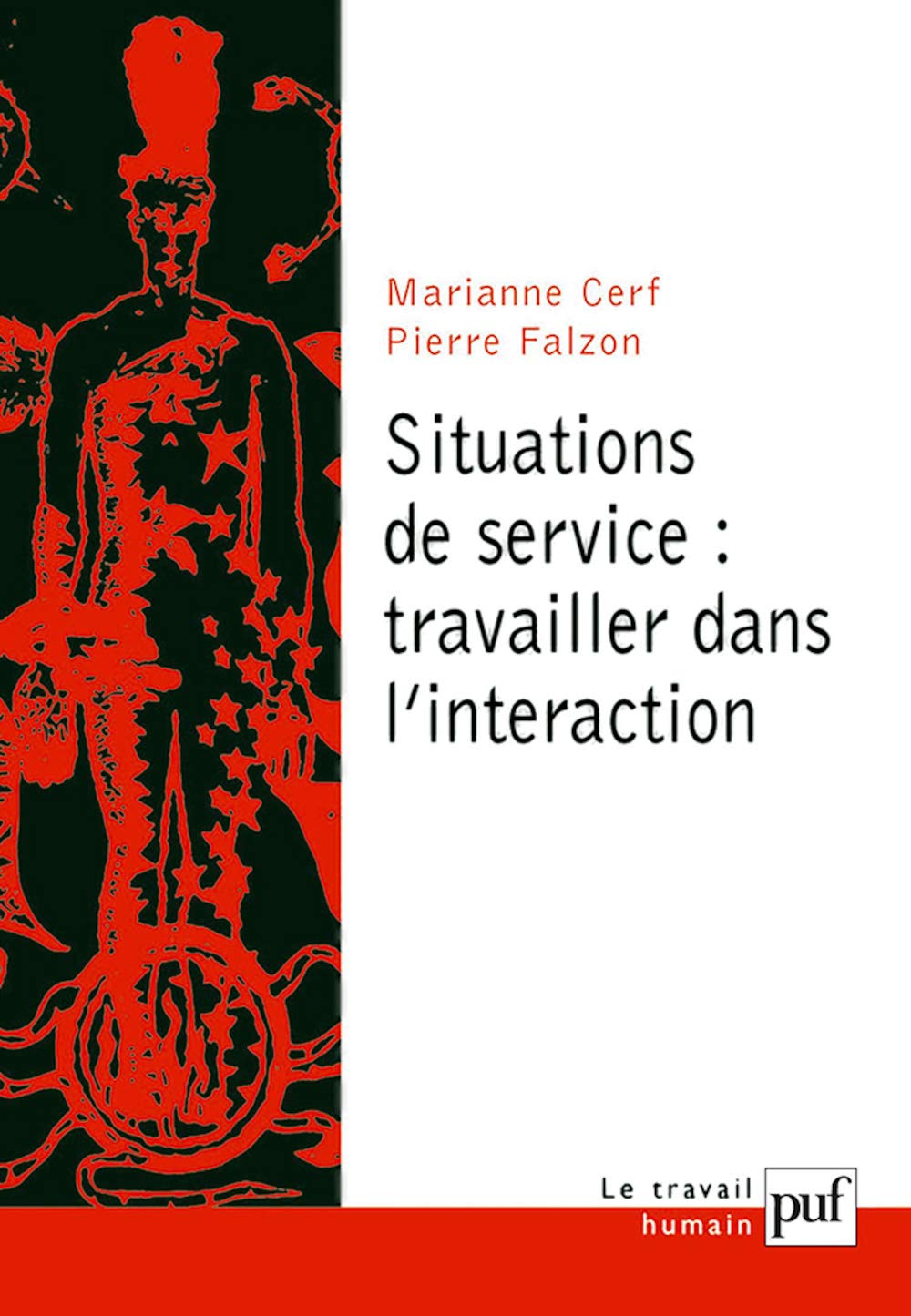 Situations de service : travailler dans l'interaction 9782130535409
