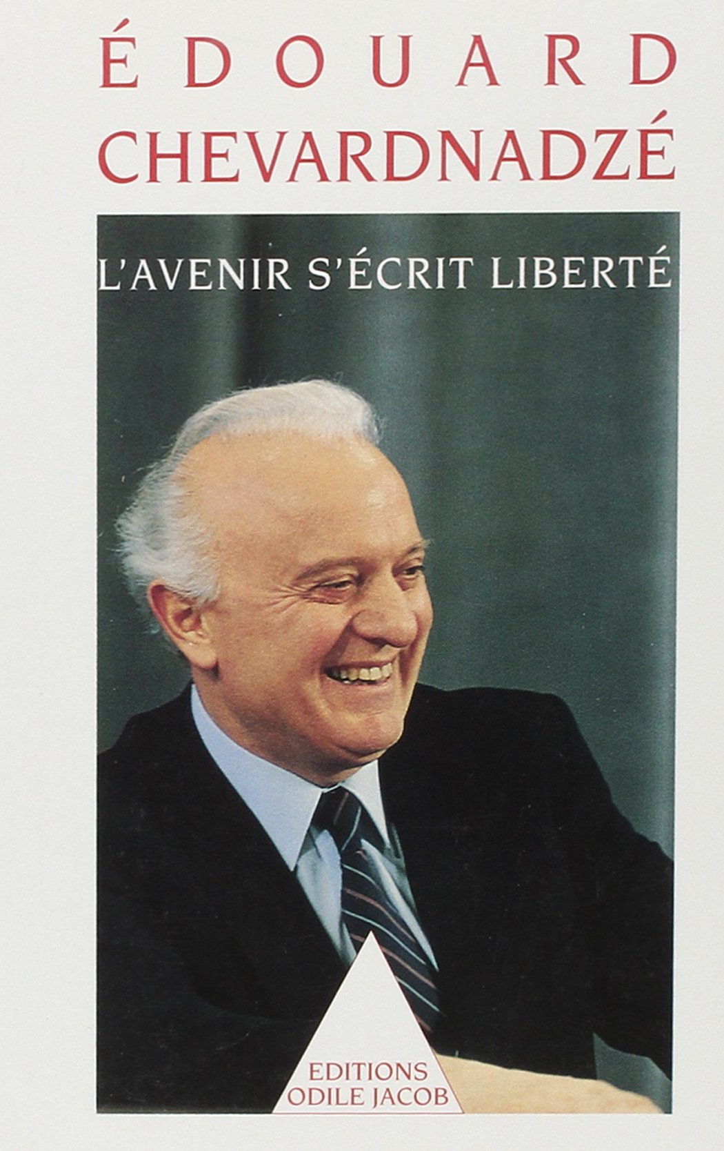 L'Avenir s'écrit liberté 9782738101303