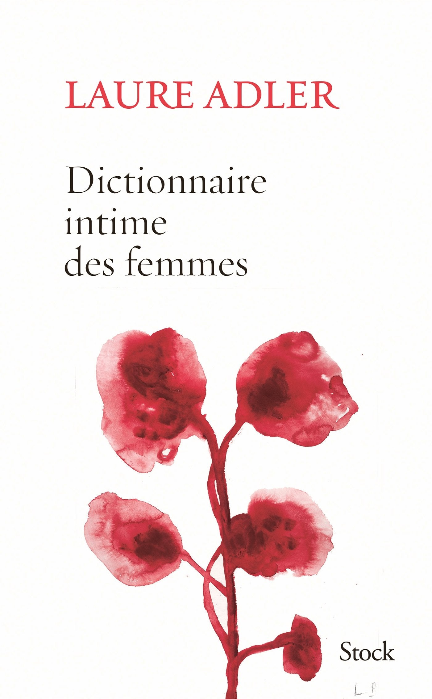 Dictionnaire intime des femmes 9782234083684