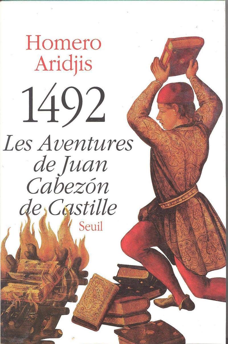 1492 : les aventures de Juan Cabezon de Castille 9782020120951