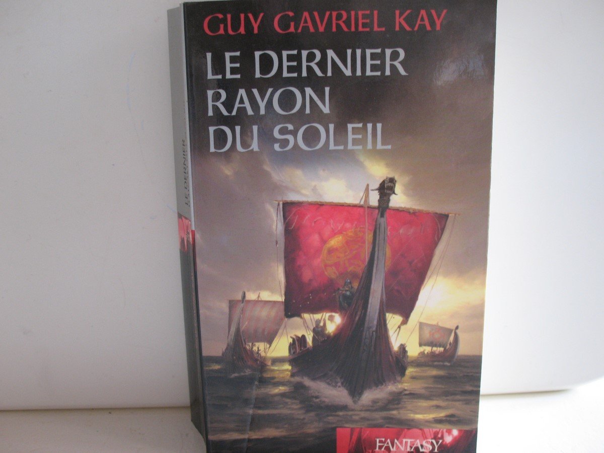 Le dernier rayon du soleil 9782744198472