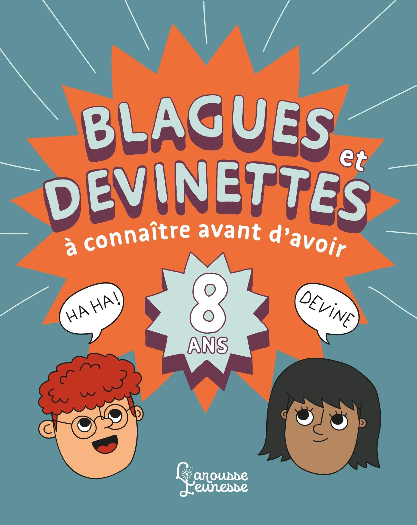 Blagues et devinettes à connaître avant d'avoir 8 ans 9782035977984