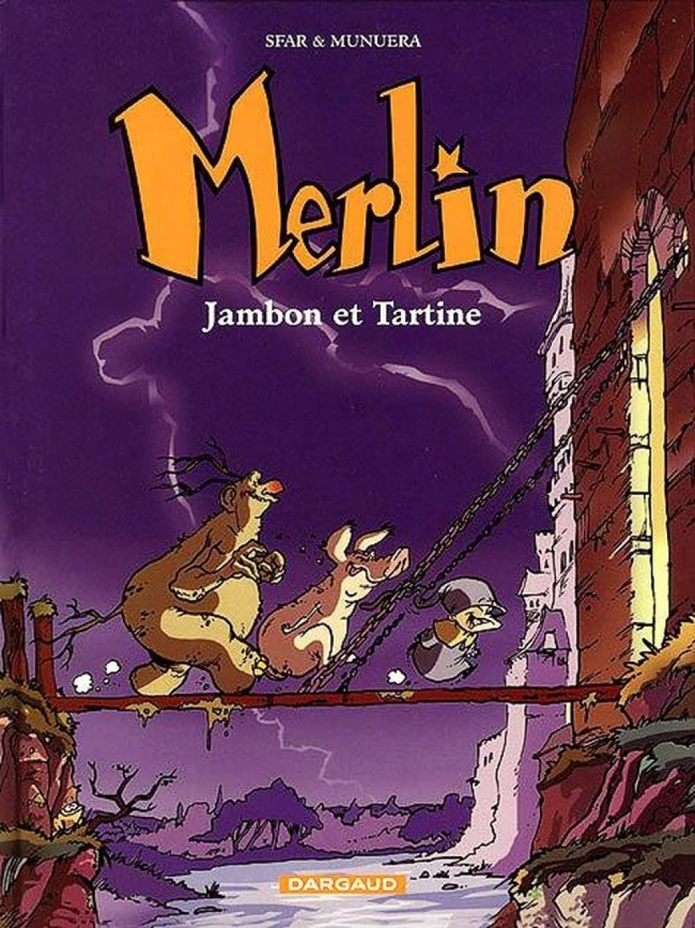 Merlin, tome 1 : Jambon et Tartine 9782205047943