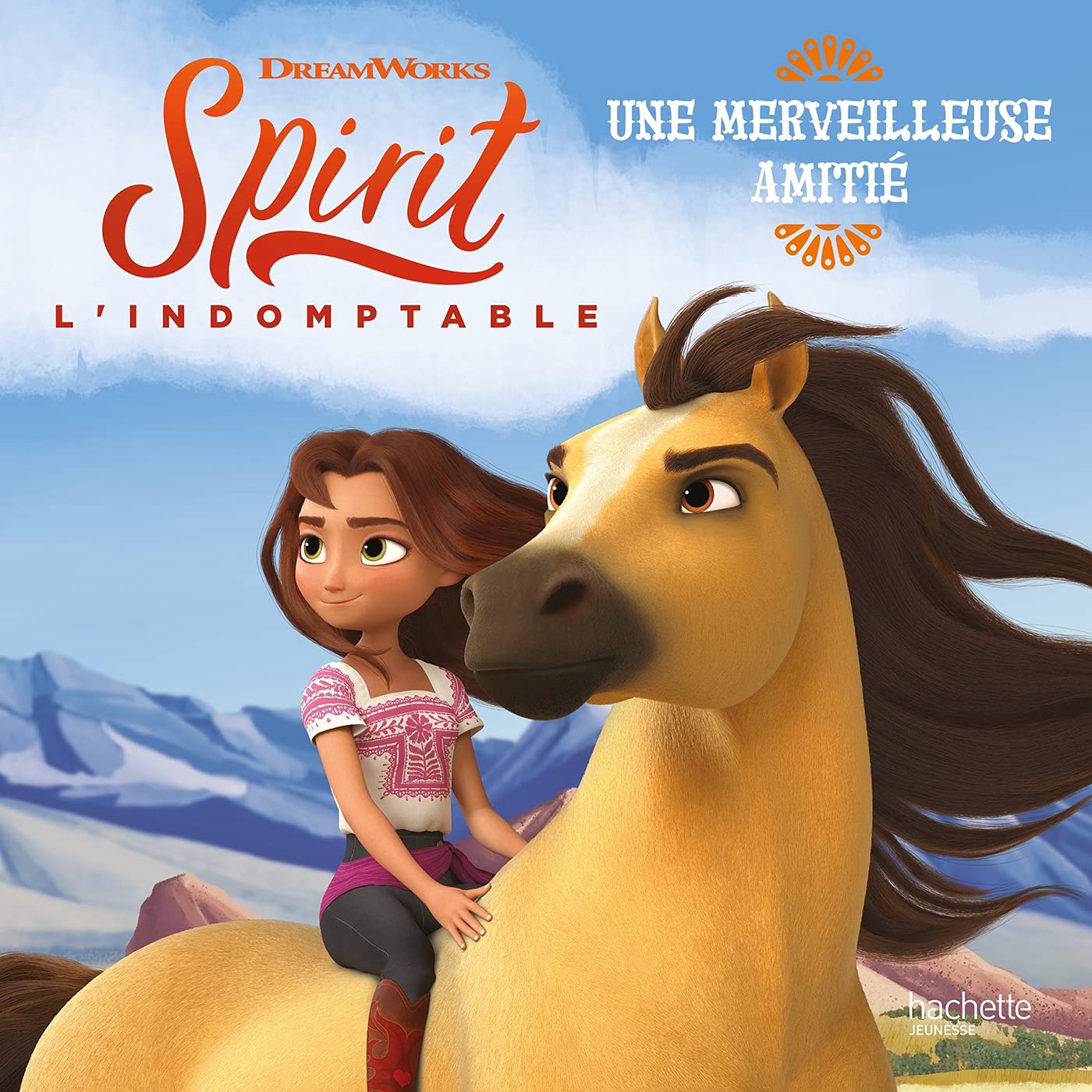 Spirit l'indomptable -Une merveilleuse amitié 9782017143444