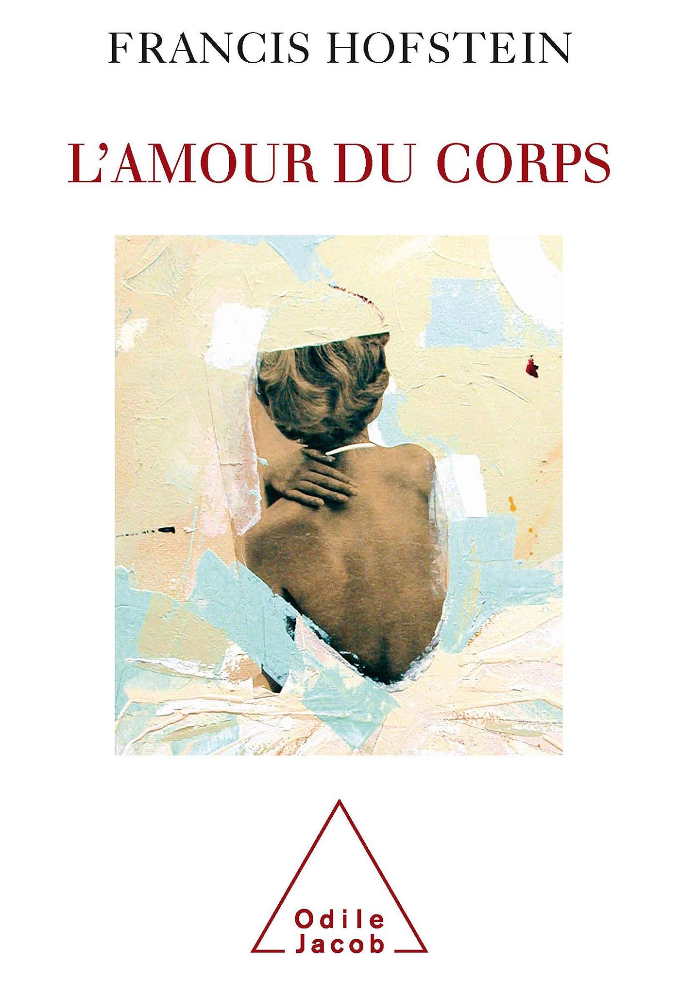 L'Amour du corps 9782738116048