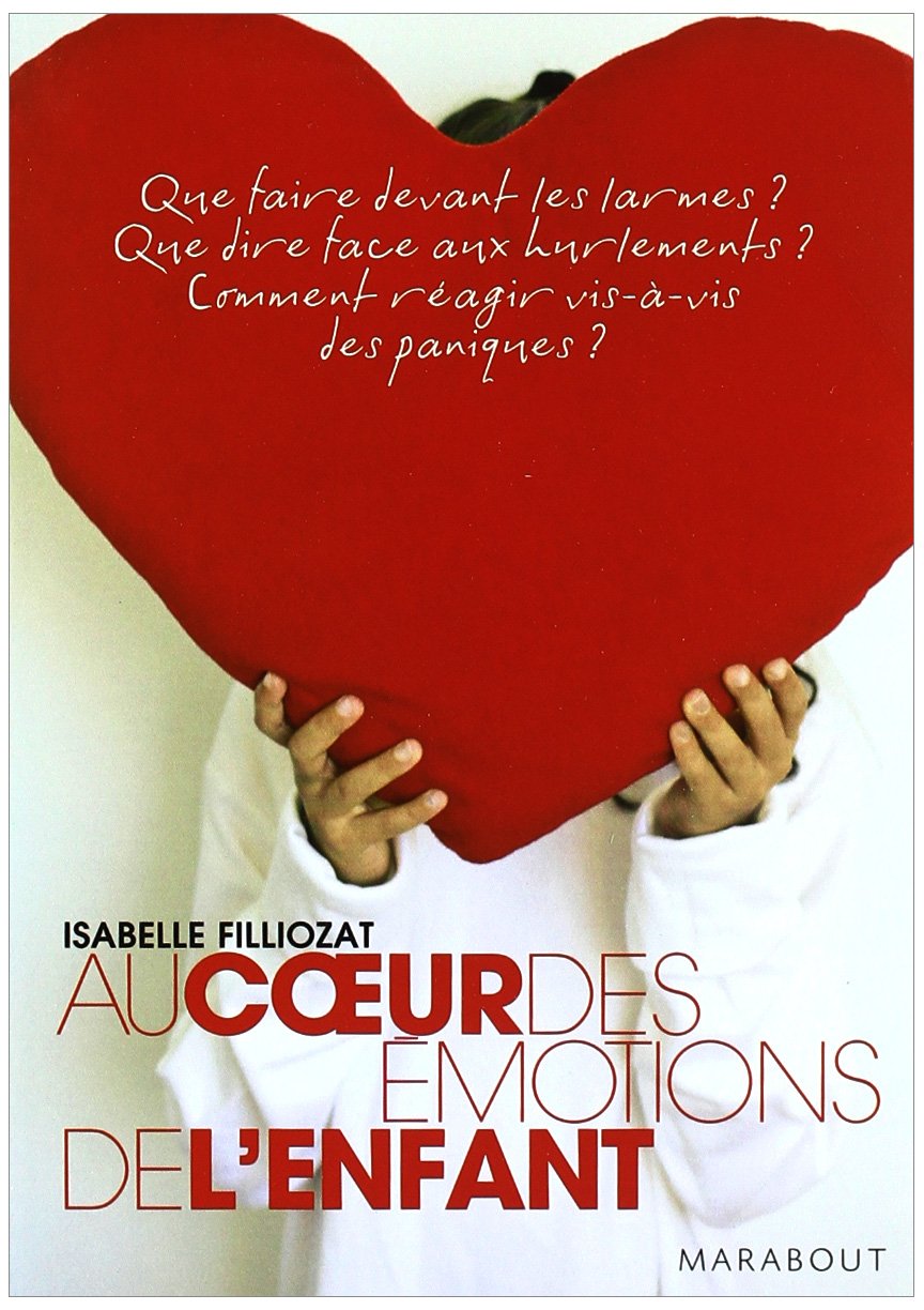 Au coeur des émotions de l'enfant 9782501052511