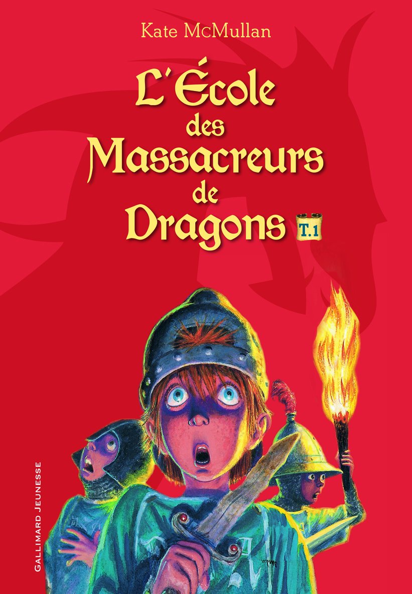 L'ECOLE DES MASSACREURS DE DRAGONS T1 9782070661596