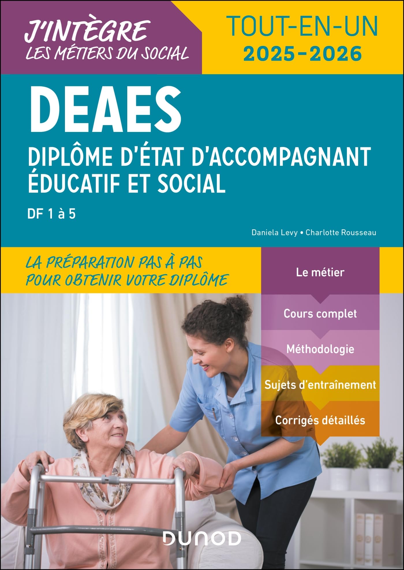 DEAES - Tout-en-Un 2025-2026: Diplôme d'État d'Accompagnant Éducatif et Social (2025-2026) 9782100869008