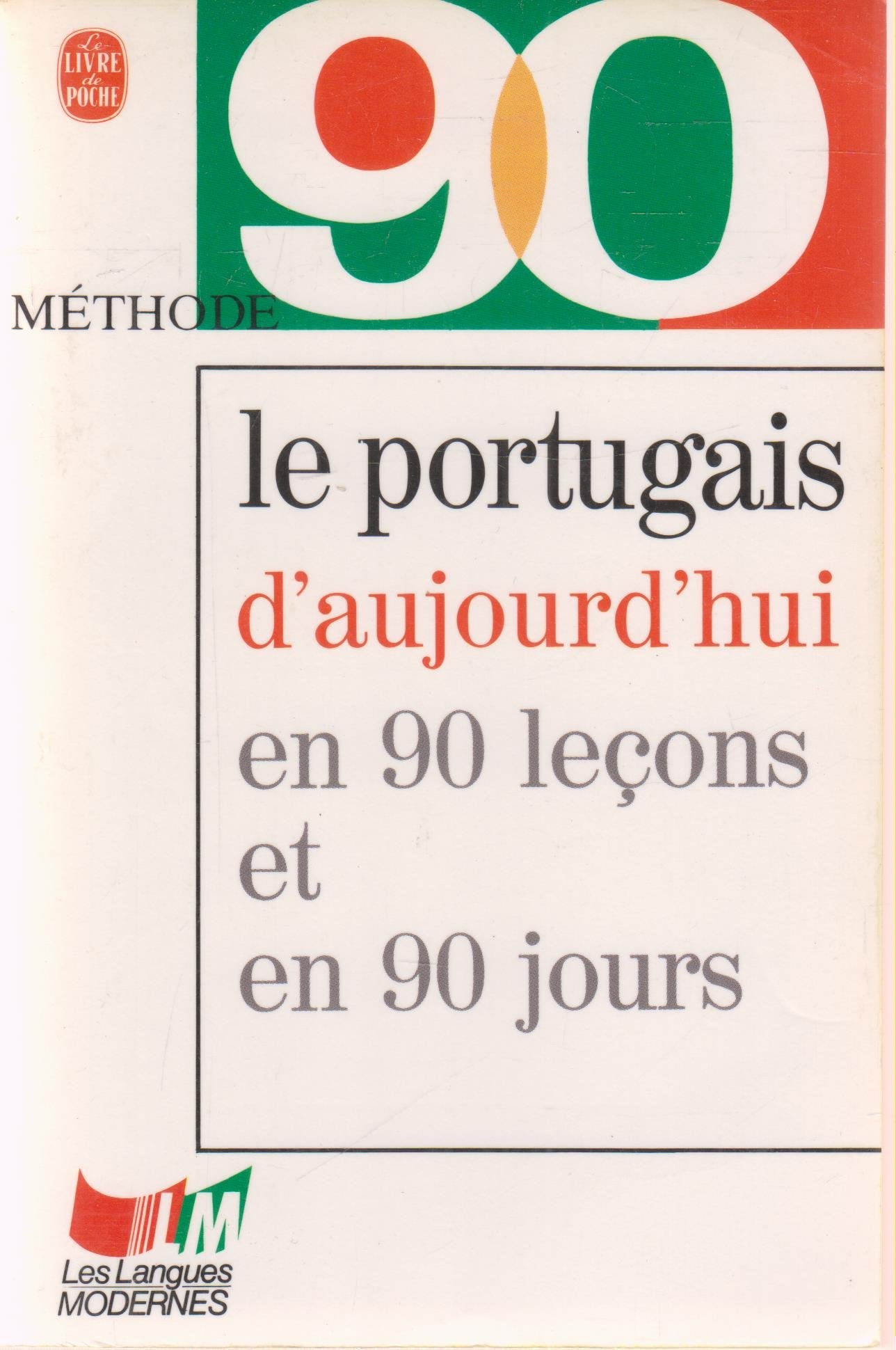 Le portugais d'aujourd'hui en 90 leçons 9782253056195