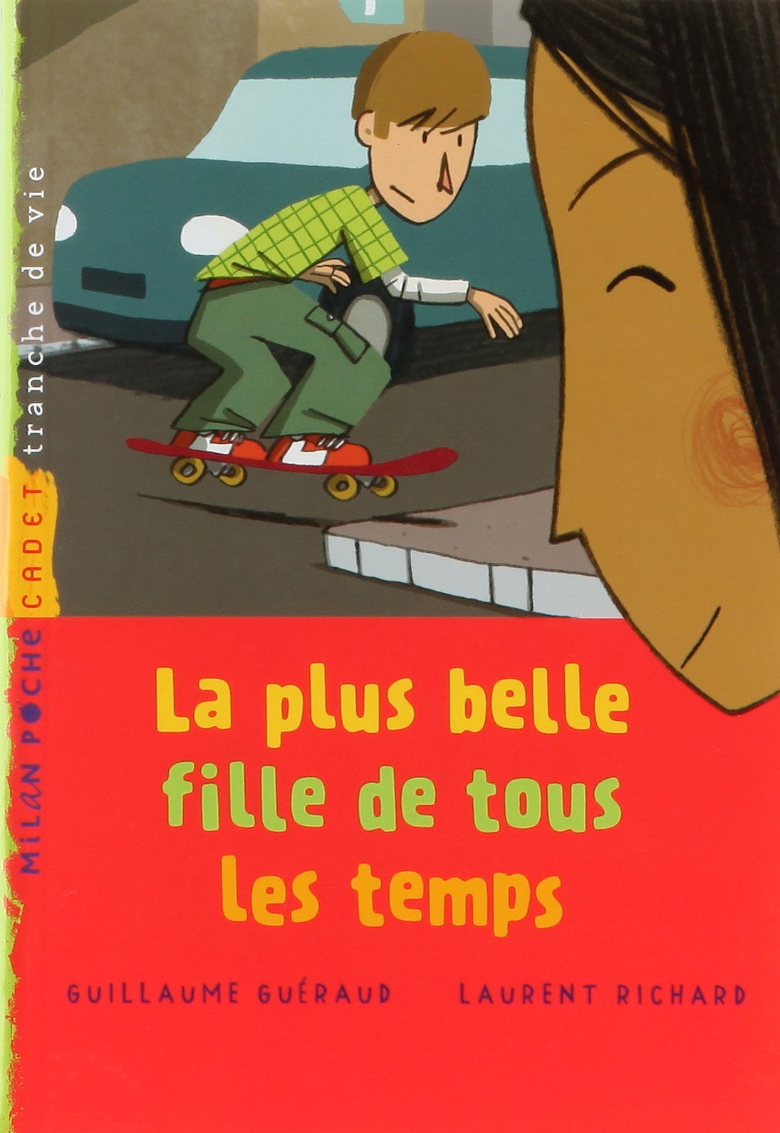 La plus belle fille de tous les temps 9782745924582