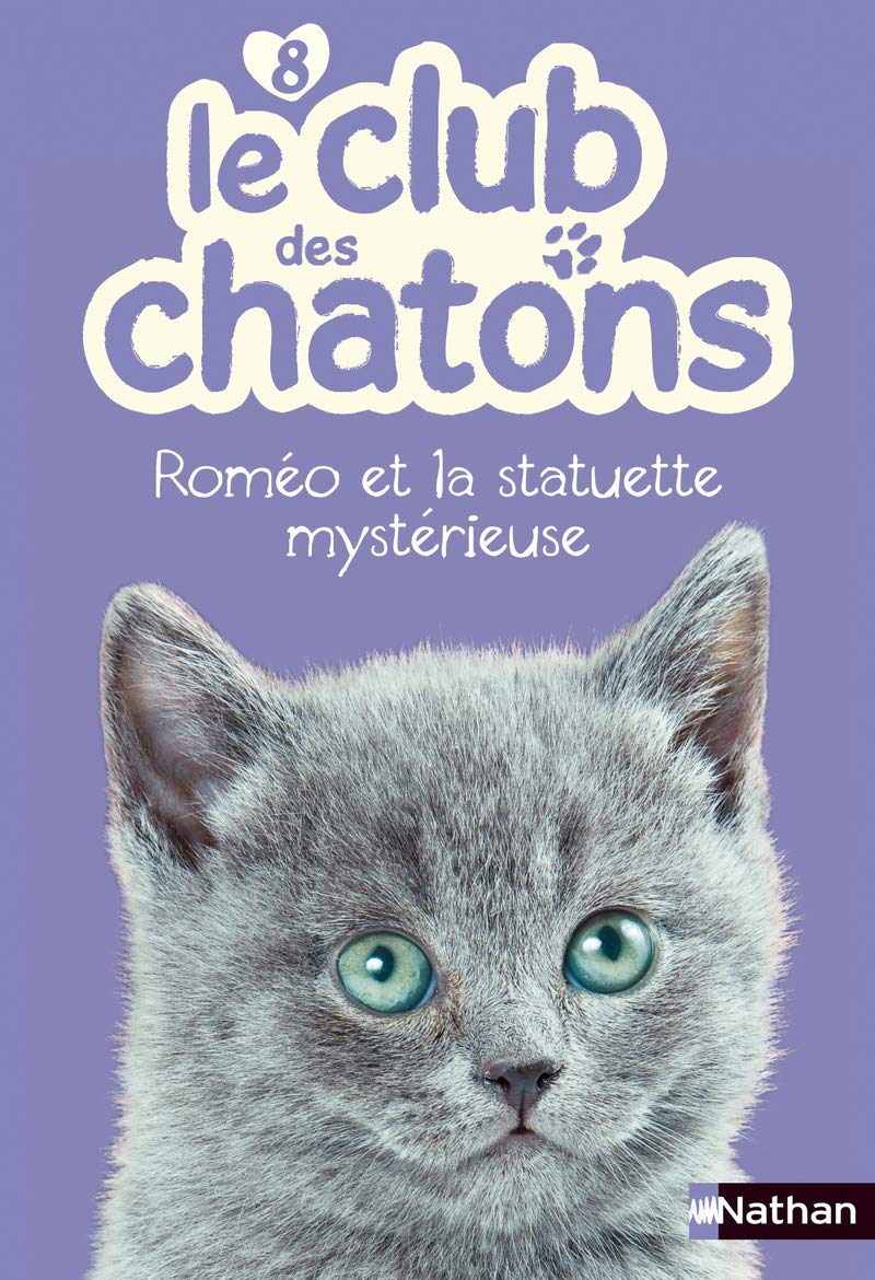 Le club des chatons : Roméo et la statuette mystérieuse (08) 9782092543542