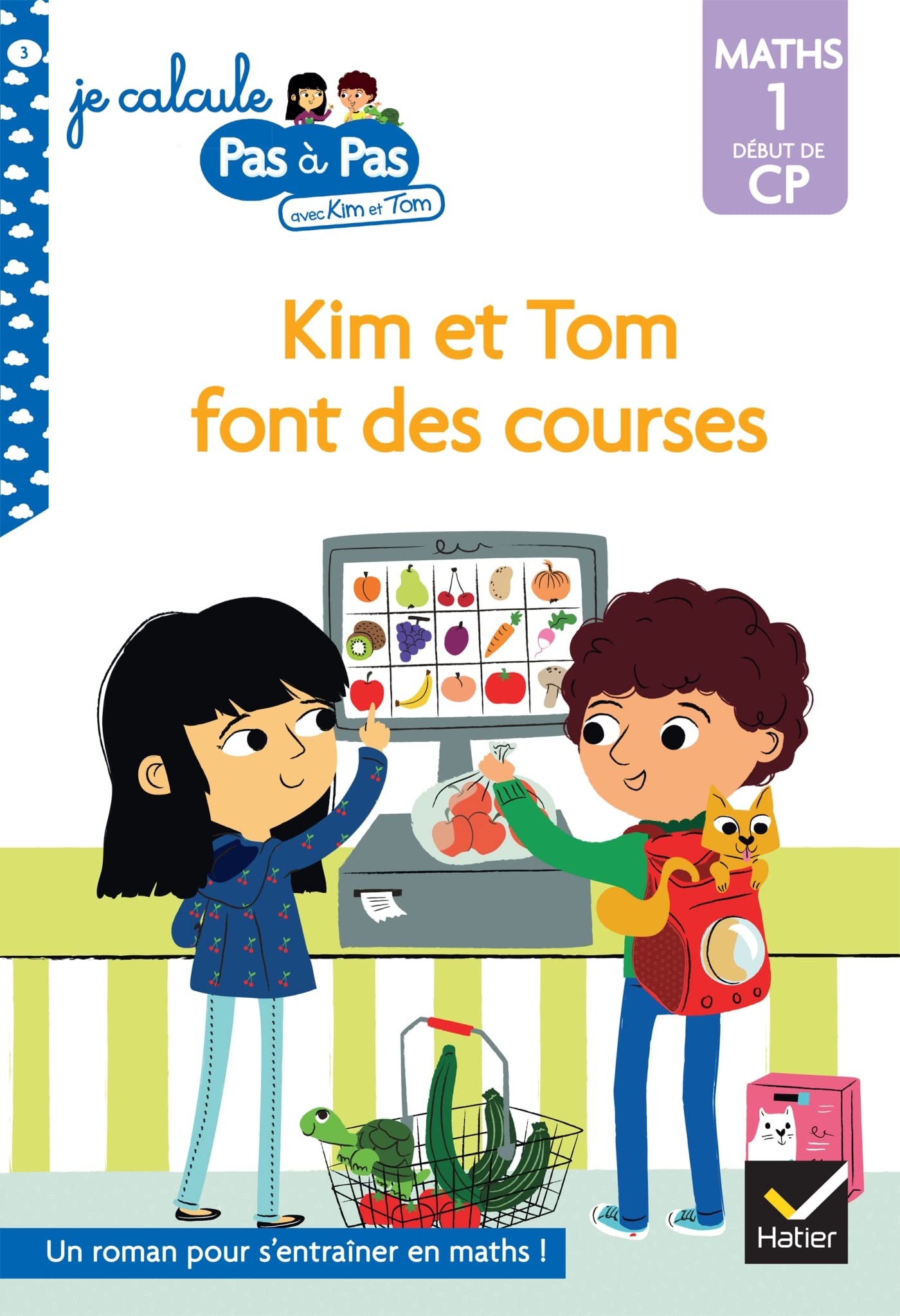 Kim et Tom Maths 1 Début de CP - Kim et Tom font des courses 9782401061255