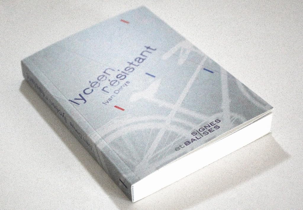 Lycéen résistant 9782954516301